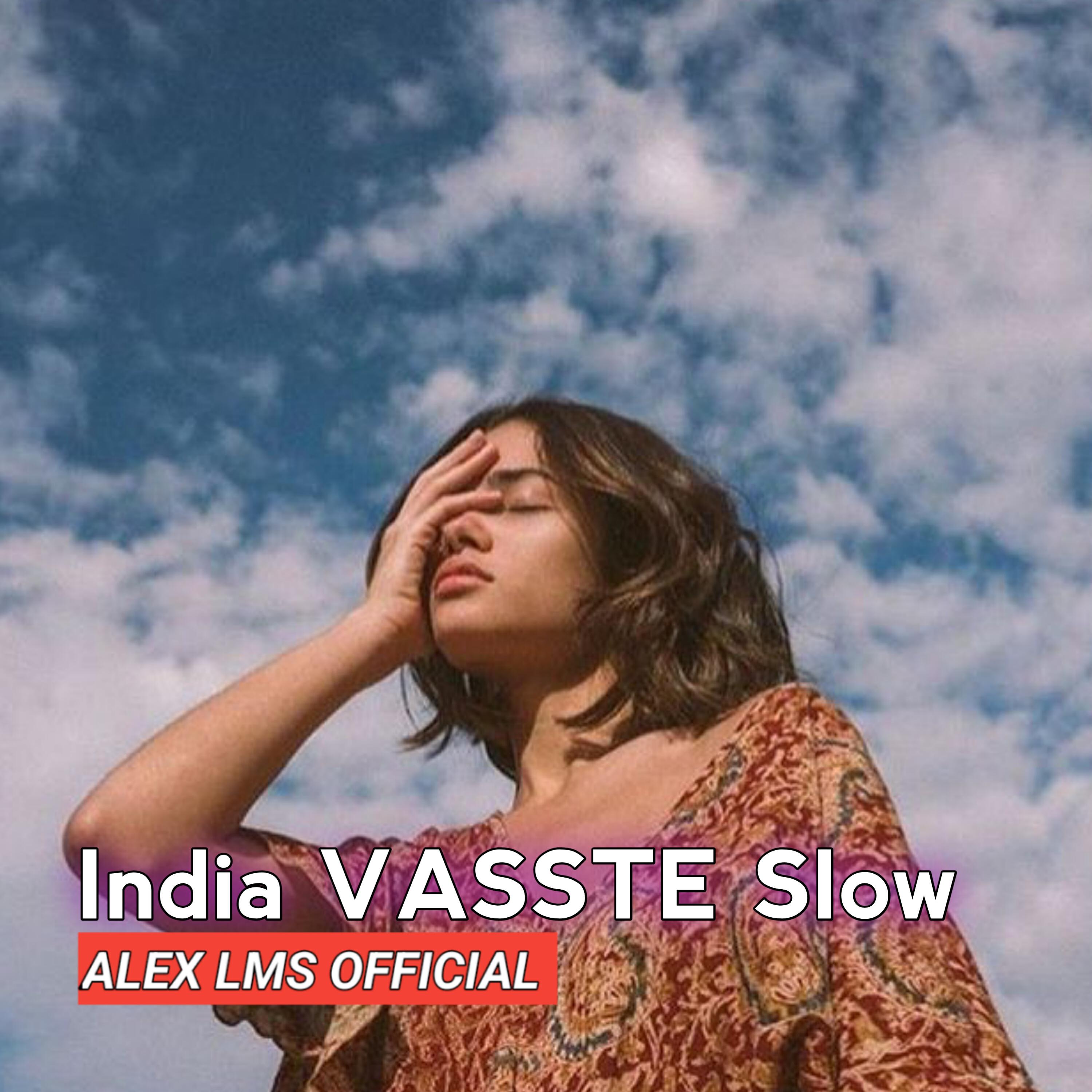 Релиз India VASSTE Slow Adem Banget