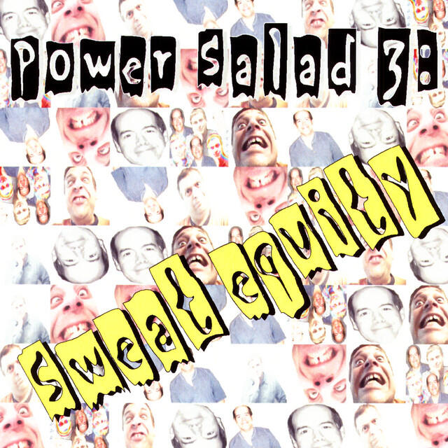 Релиз Power Salad 3: Sweat Equity