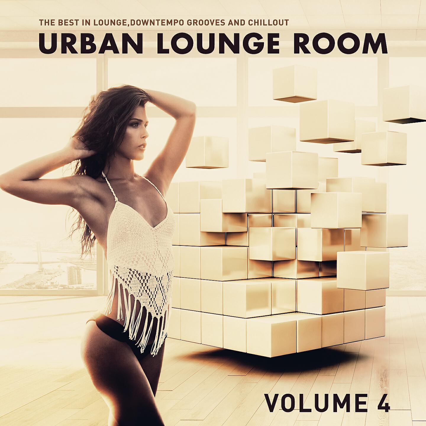 Релиз Urban Lounge Room, Vol. 4 (The Best In Lounge, Downtempo Grooves And Chill Out)