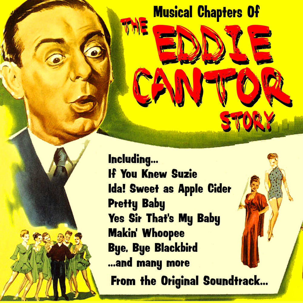 Релиз Musical Chapters of The Eddie Cantor Story : From the Original Soundtrack