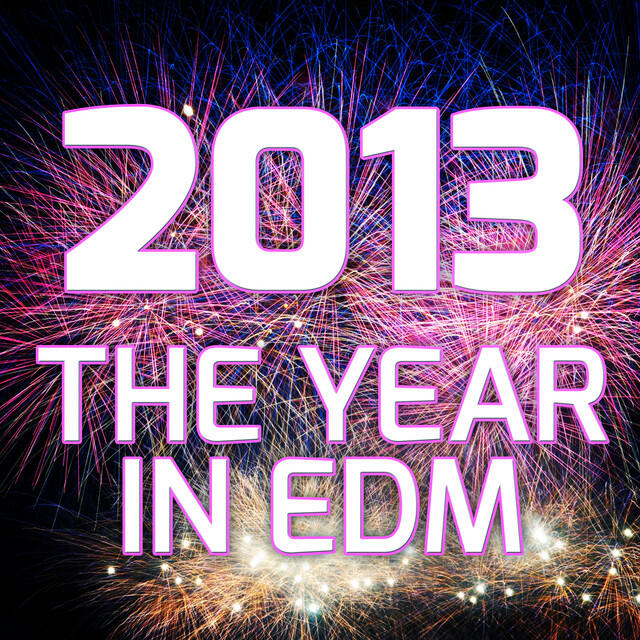 Релиз 2013 - The Year In EDM