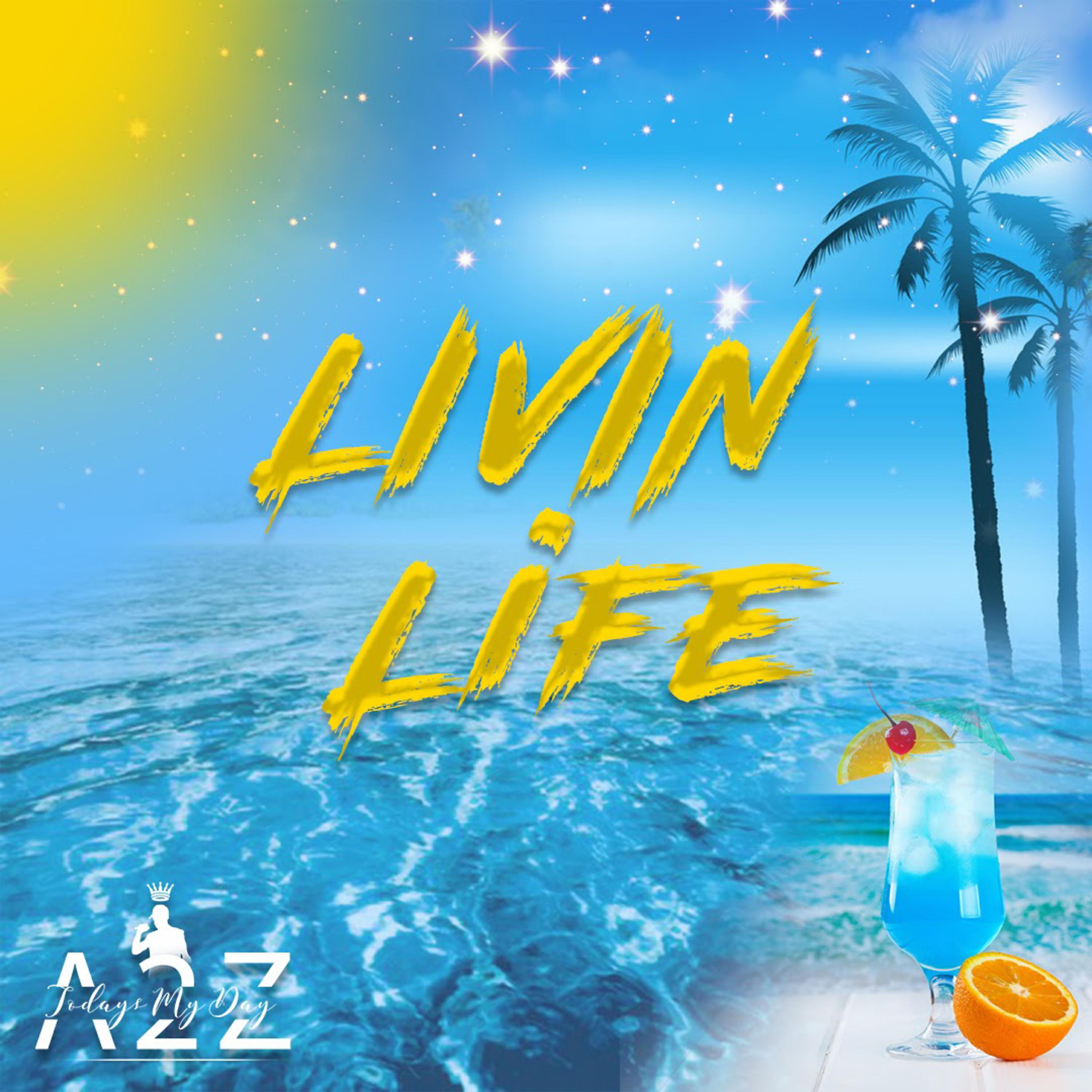 Релиз Livin Life