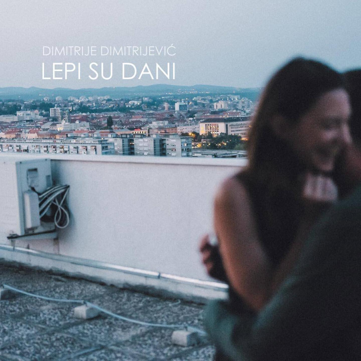 Релиз Lepi su dani