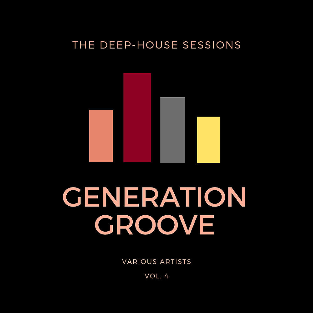 Релиз Generation Groove, Vol. 4 (The Deep-House Sessions)
