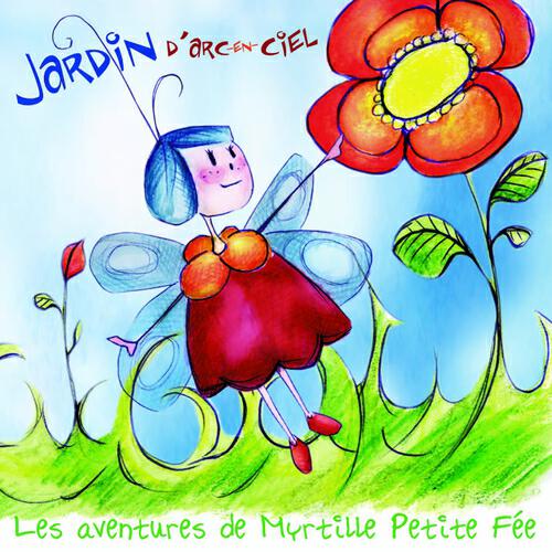 Релиз Myrtille petite fée, Jardin d'arc-en-ciel