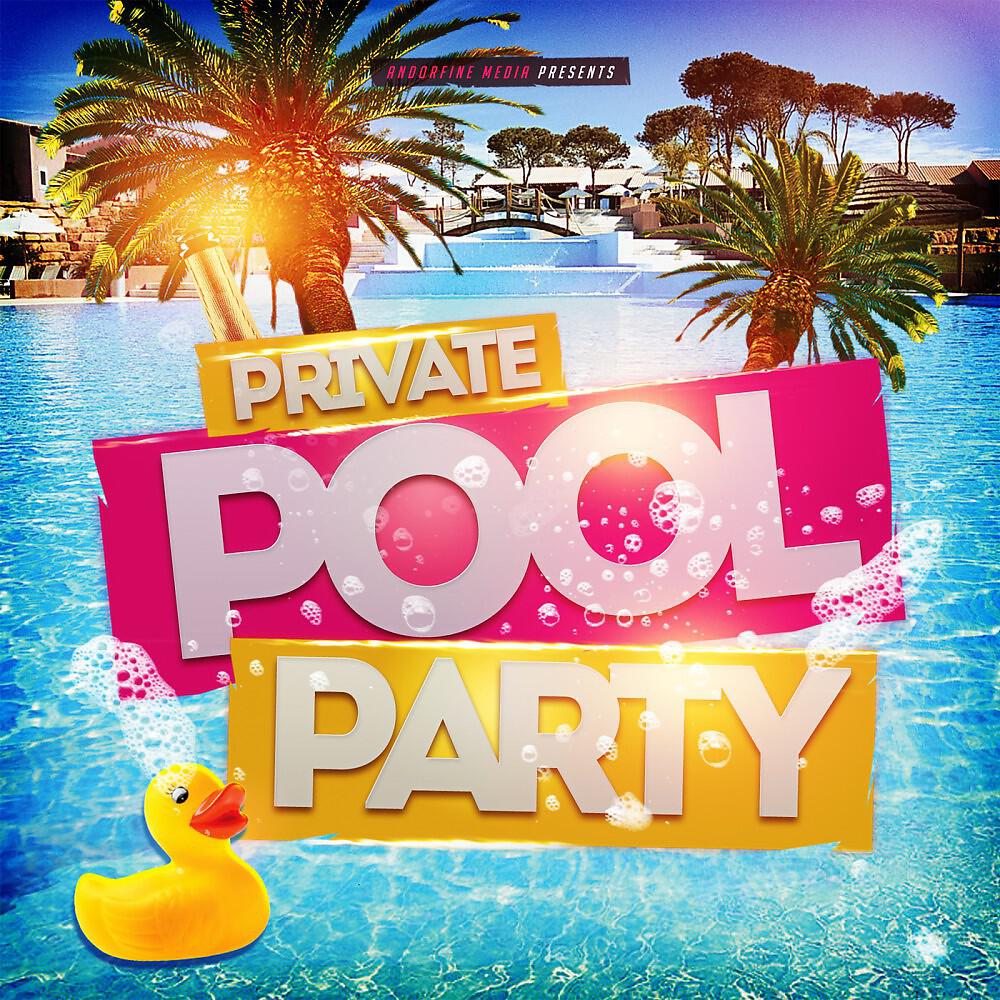 Релиз Private Pool Party
