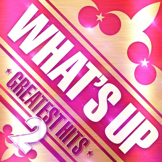 Релиз WHAT'S UP GREATEST HITS 2