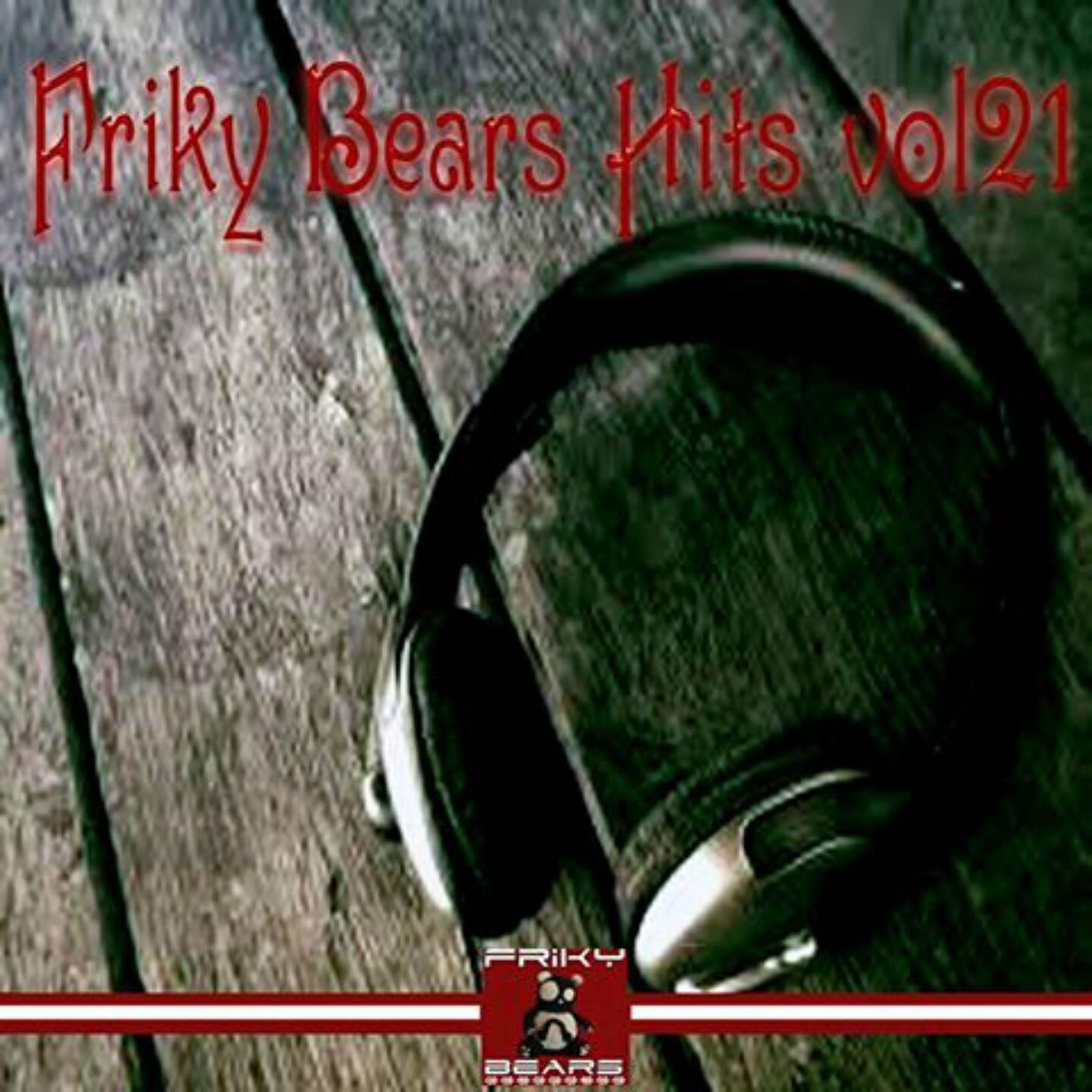 Релиз Friky Bears Hits, Vol. 21