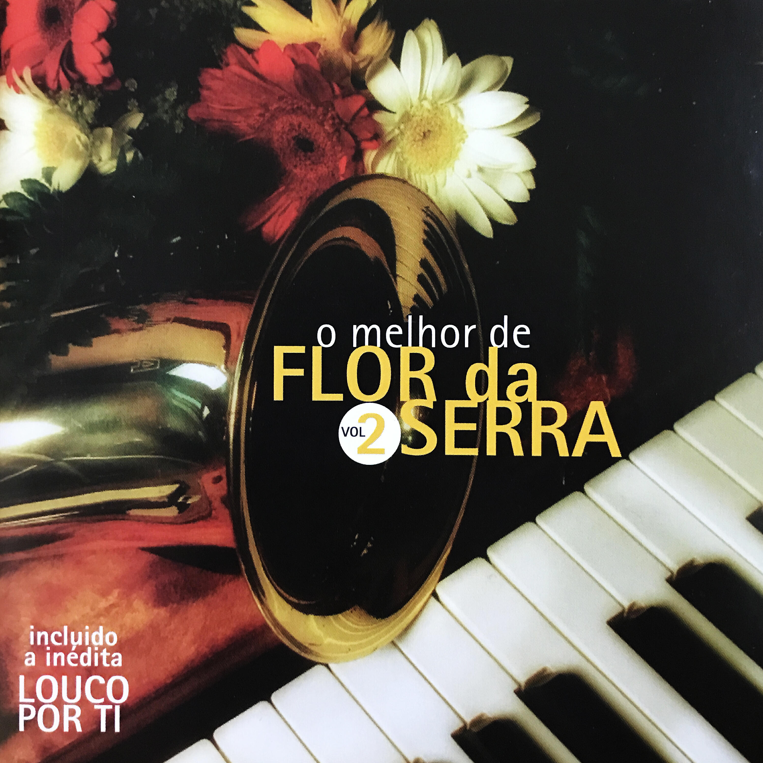 Релиз O Melhor de Flor da Serra, Vol. 2