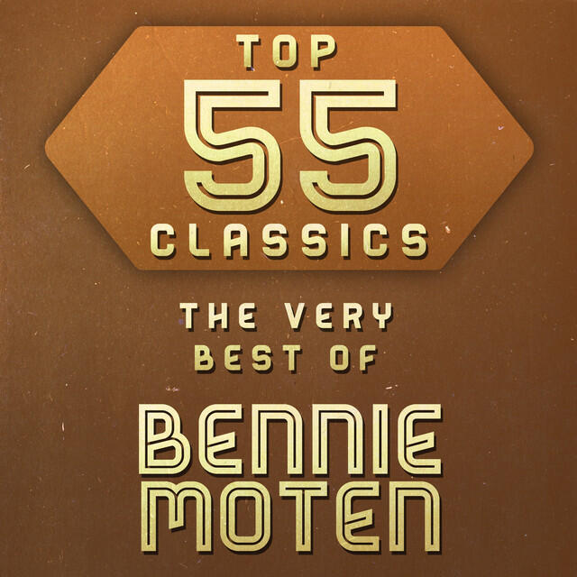 Релиз Top 55 Classics - The Very Best of Bennie Moten