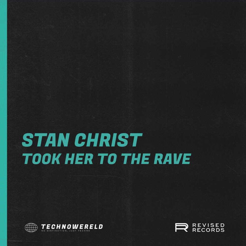 Релиз Took Her To The Rave