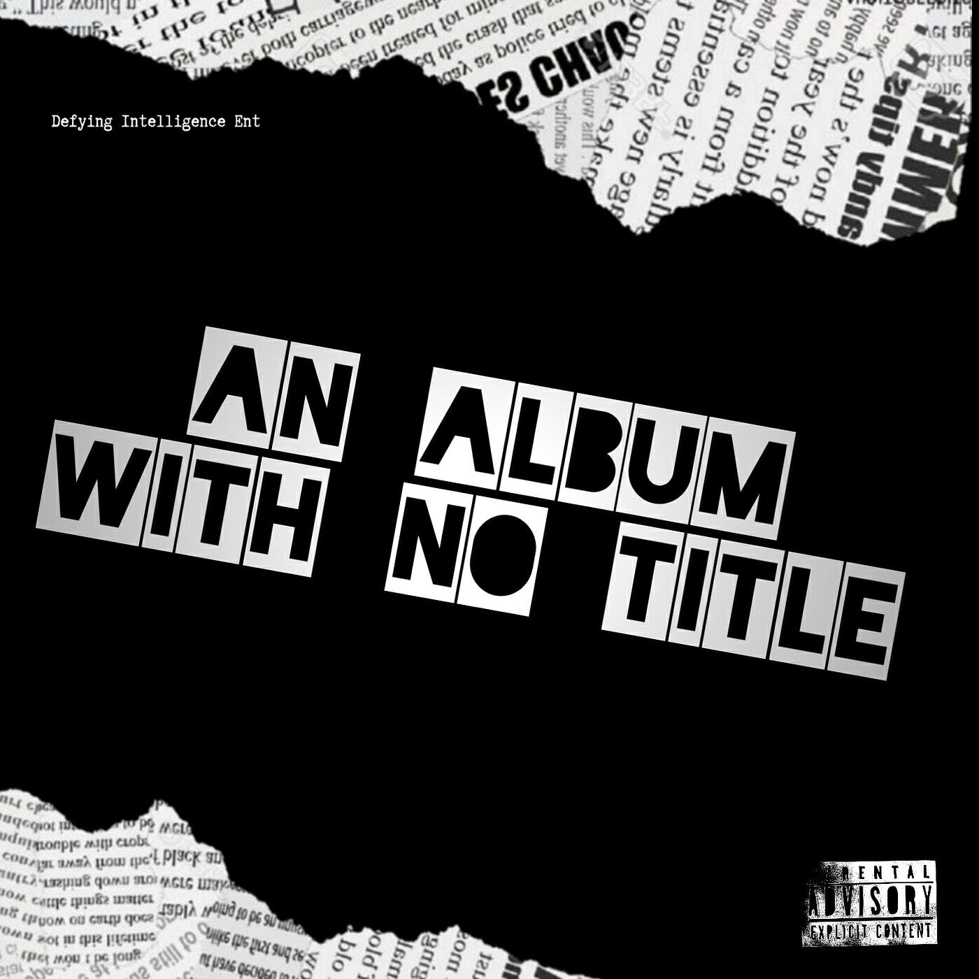 Релиз An Album With No Title