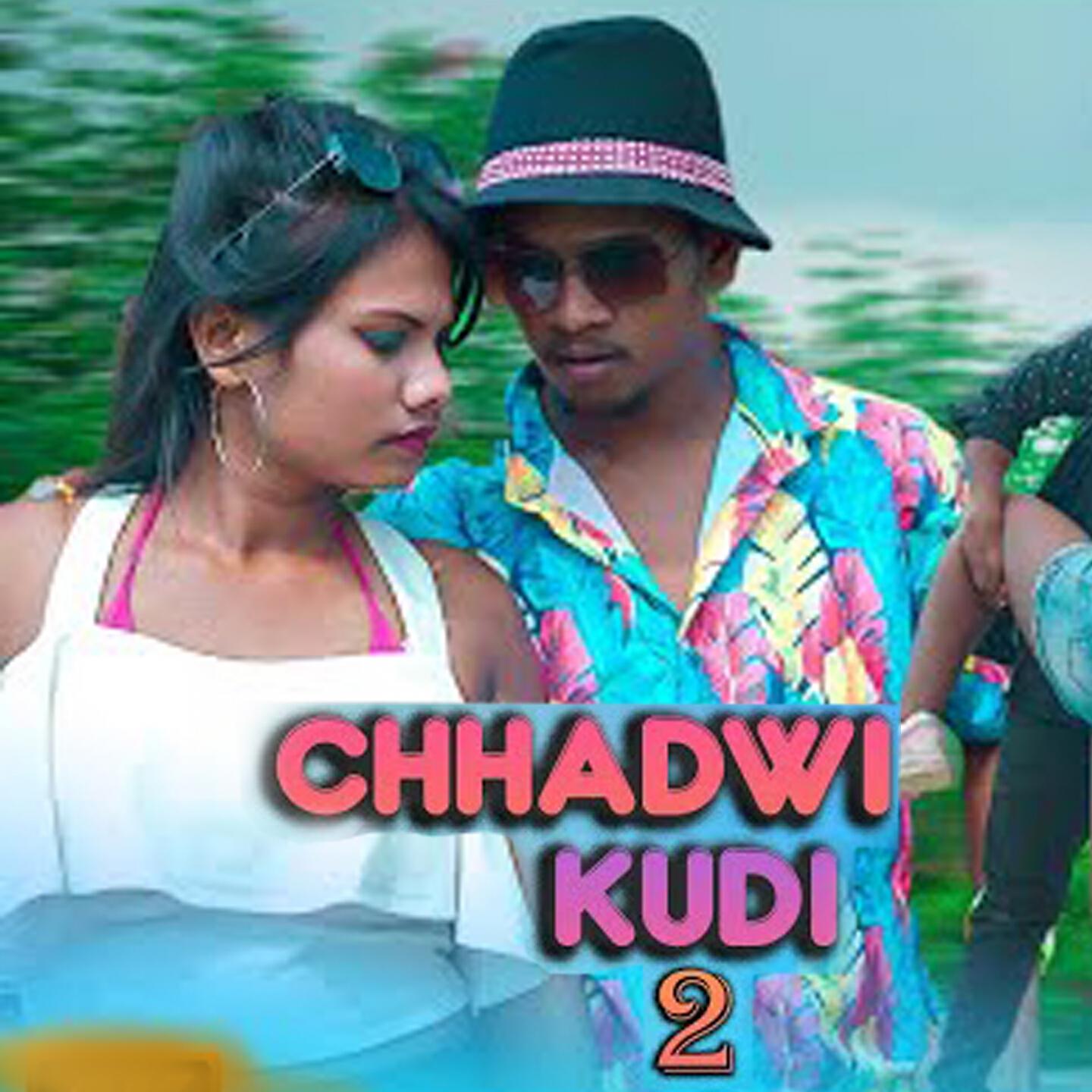 Релиз CHHADWI KUDI 2