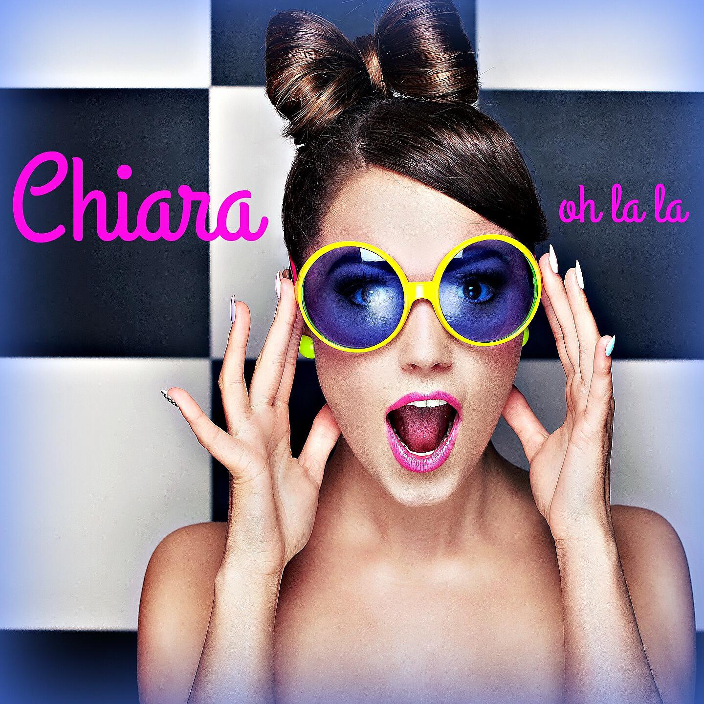 Релиз Chiara (Oh la la)