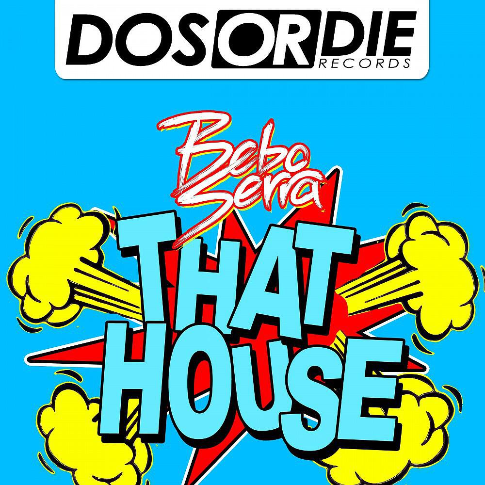 Релиз That House