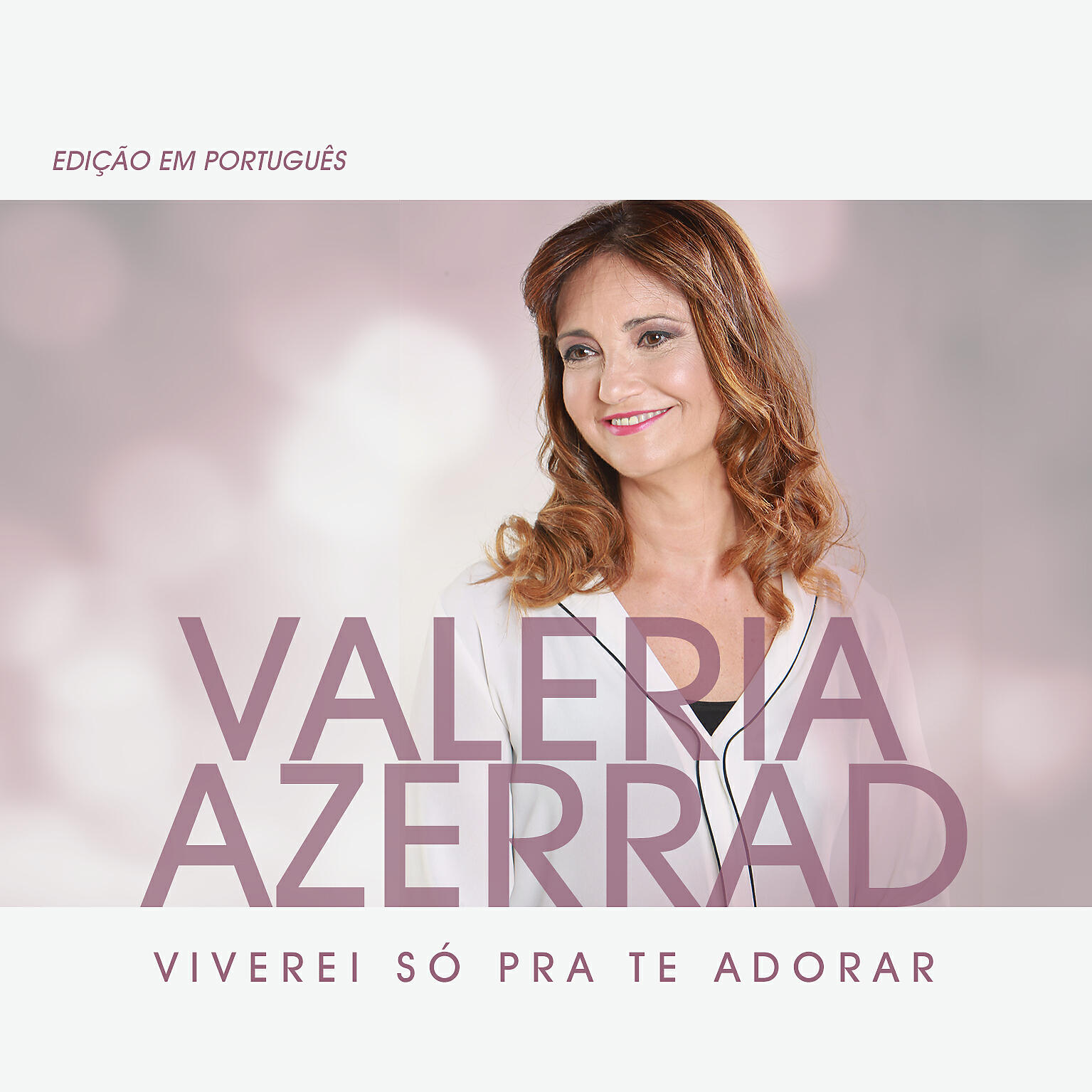 Релиз Viverei Só pra Te Adorar (Edição em Português)
