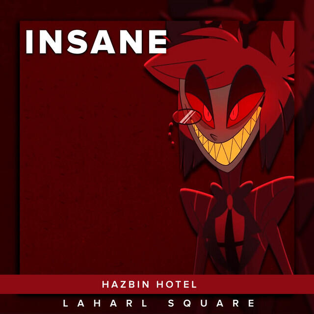 Релиз Insane (From "Hazbin Hotel") [Spanish Cover]