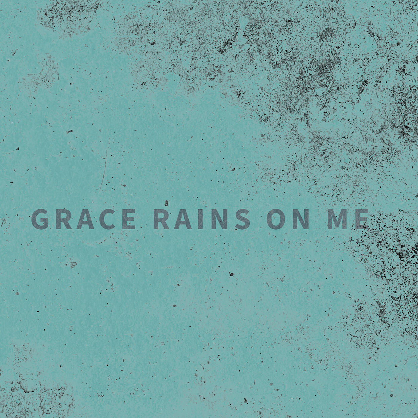 Релиз Grace Rains on Me