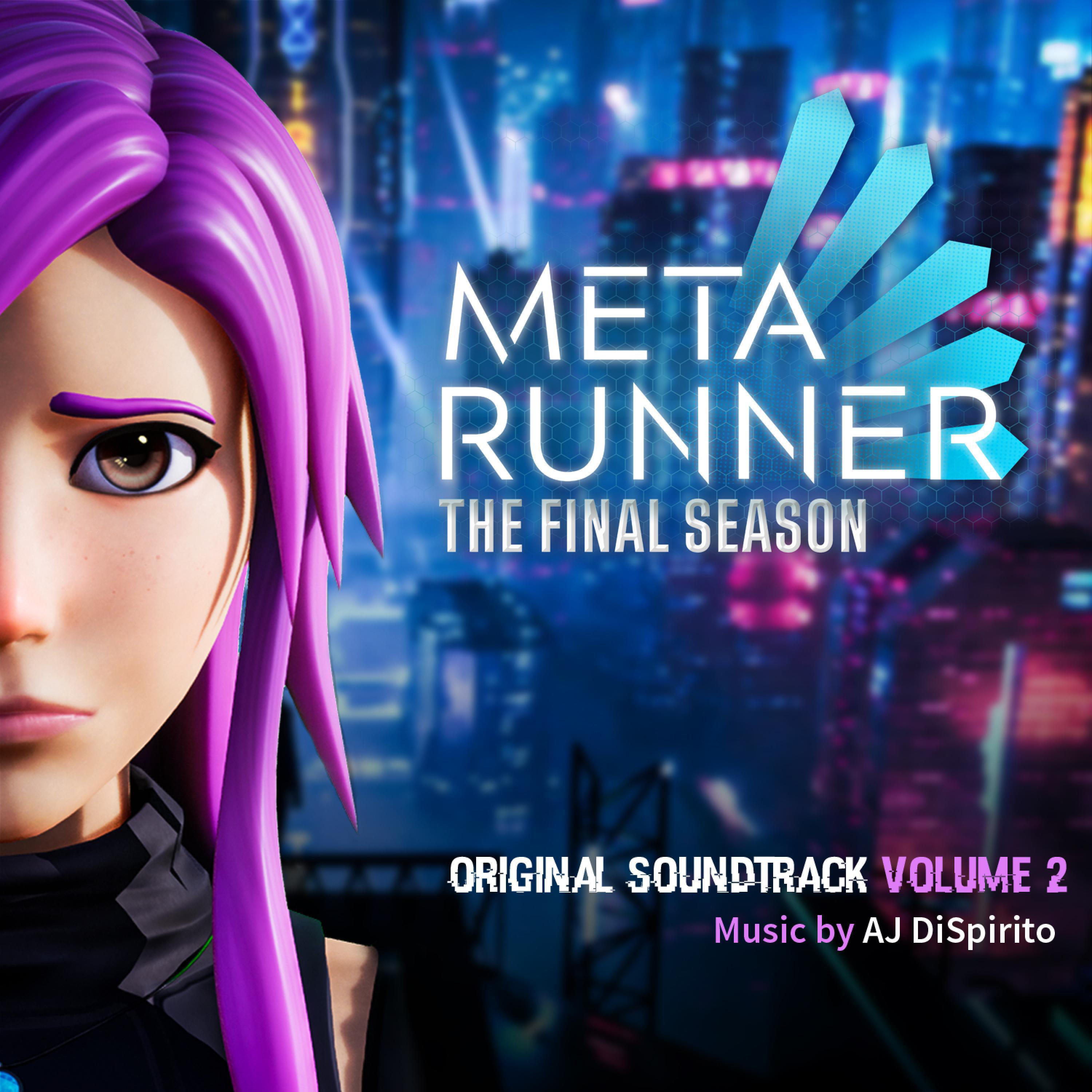 Релиз Meta Runner: The Final Season Volume 2 (Original Webseries Soundtrack)
