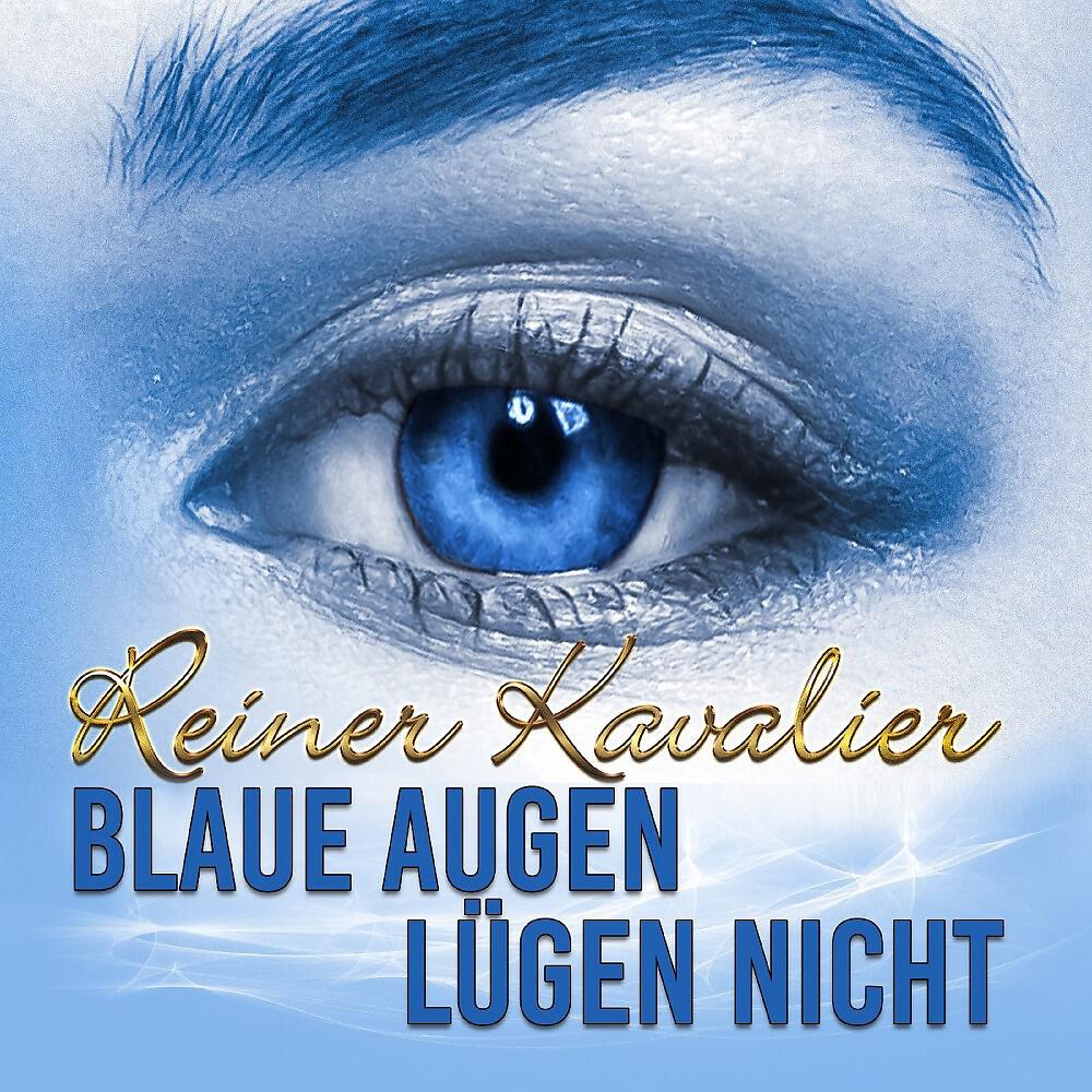 Релиз Blaue Augen lügen nicht