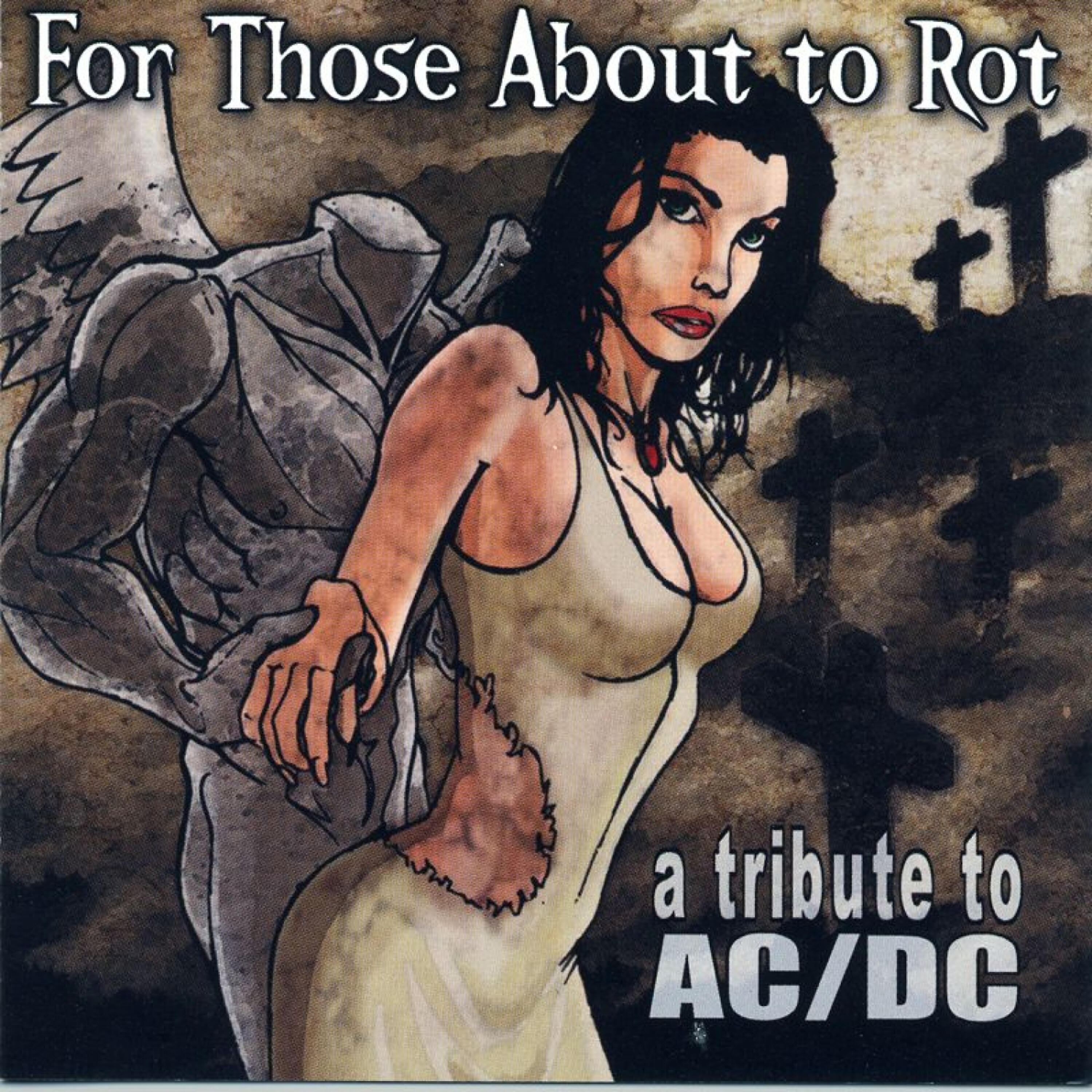 Релиз For Those About to Rot: A Tribute to Ac/Dc