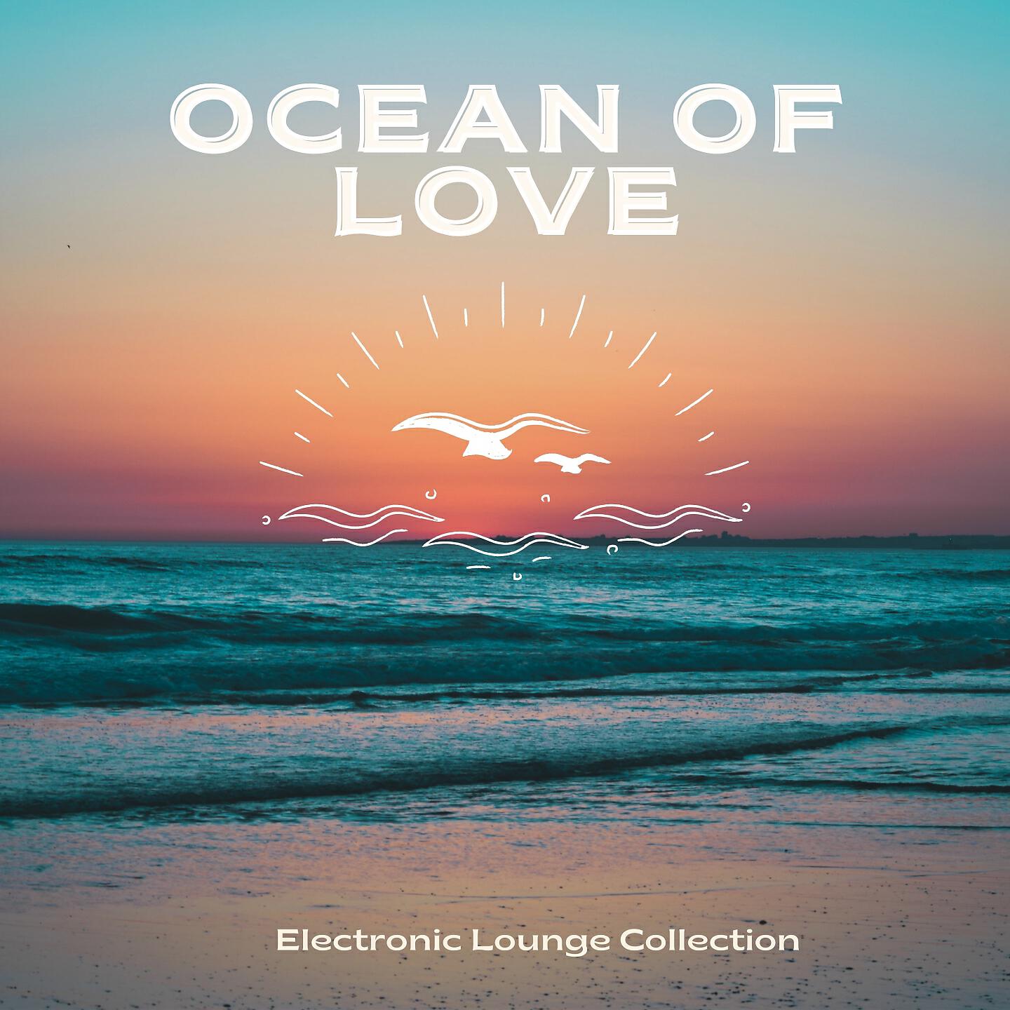 Релиз Ocean of Love