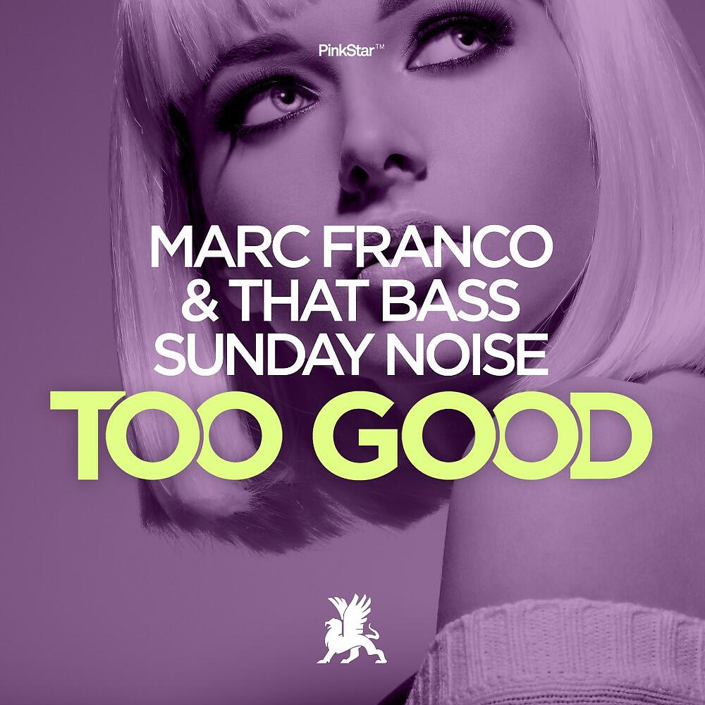 Релиз Too Good