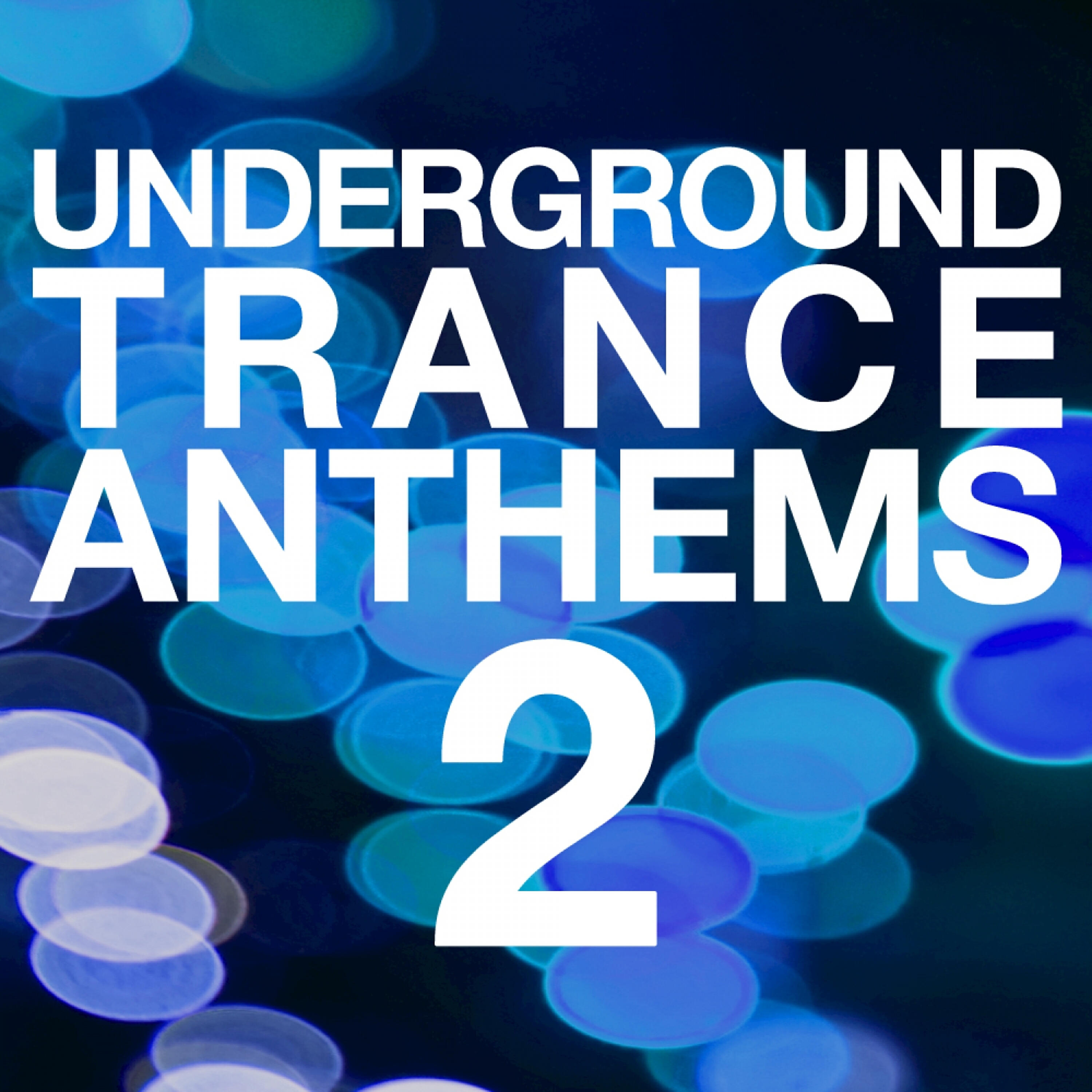 Релиз Underground Trance Anthems 2