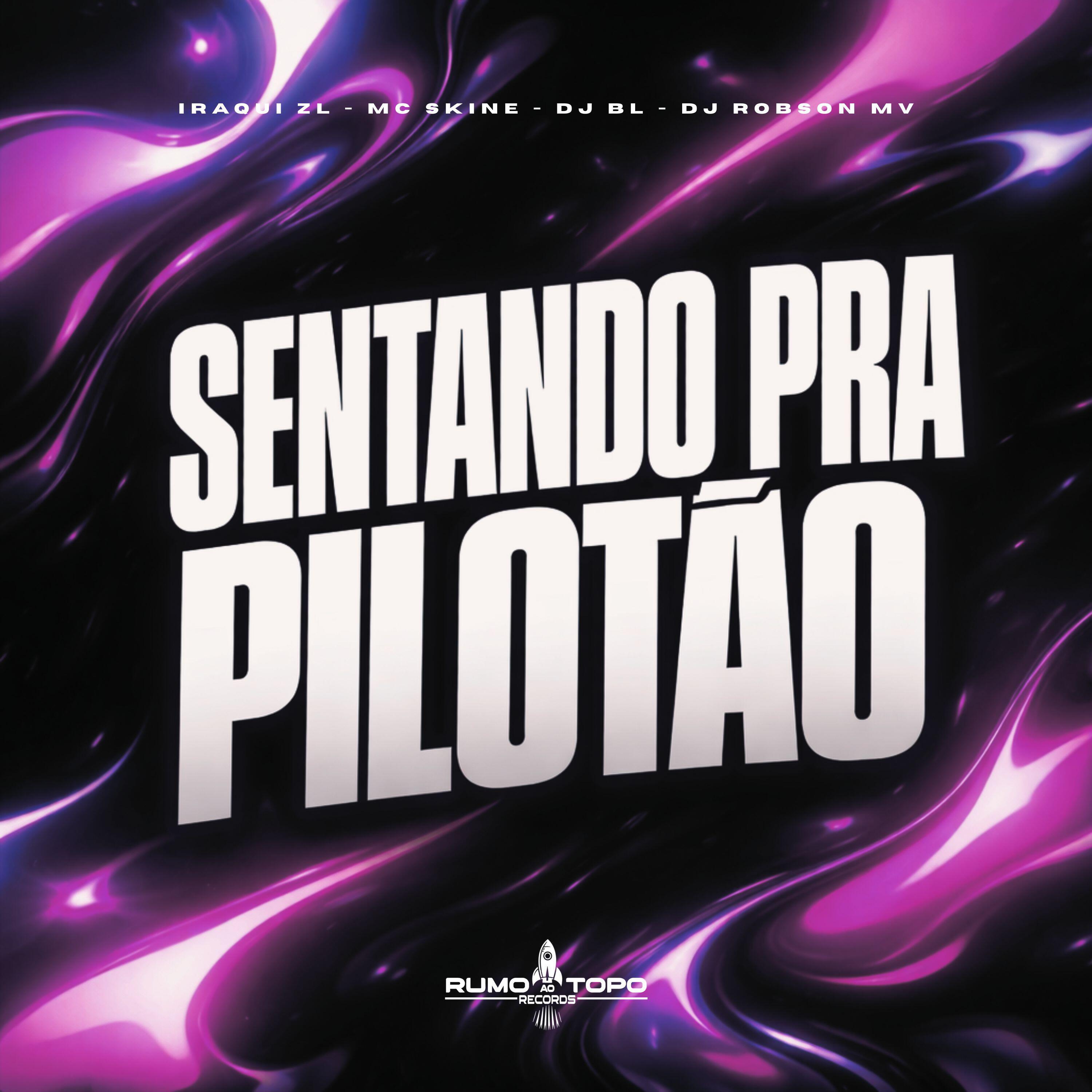 Релиз Sentando pra Pilotão