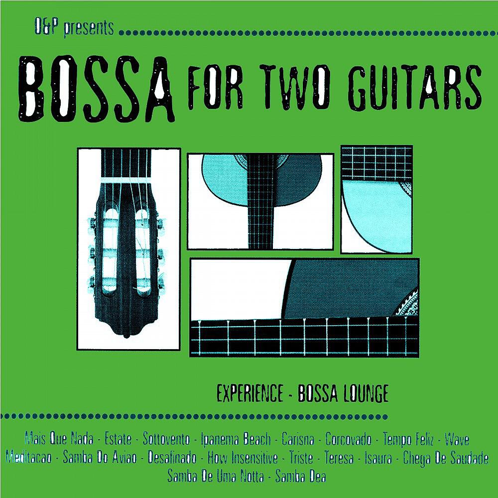 Релиз Bossa for Two Guitars (Experience Bossa Lounge)