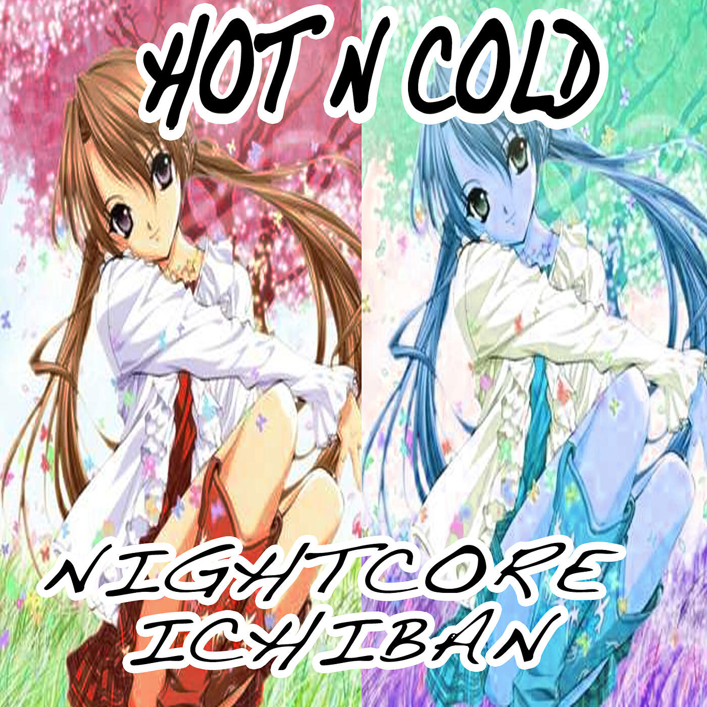 Релиз Hot 'n Cold (Nightcore Version)
