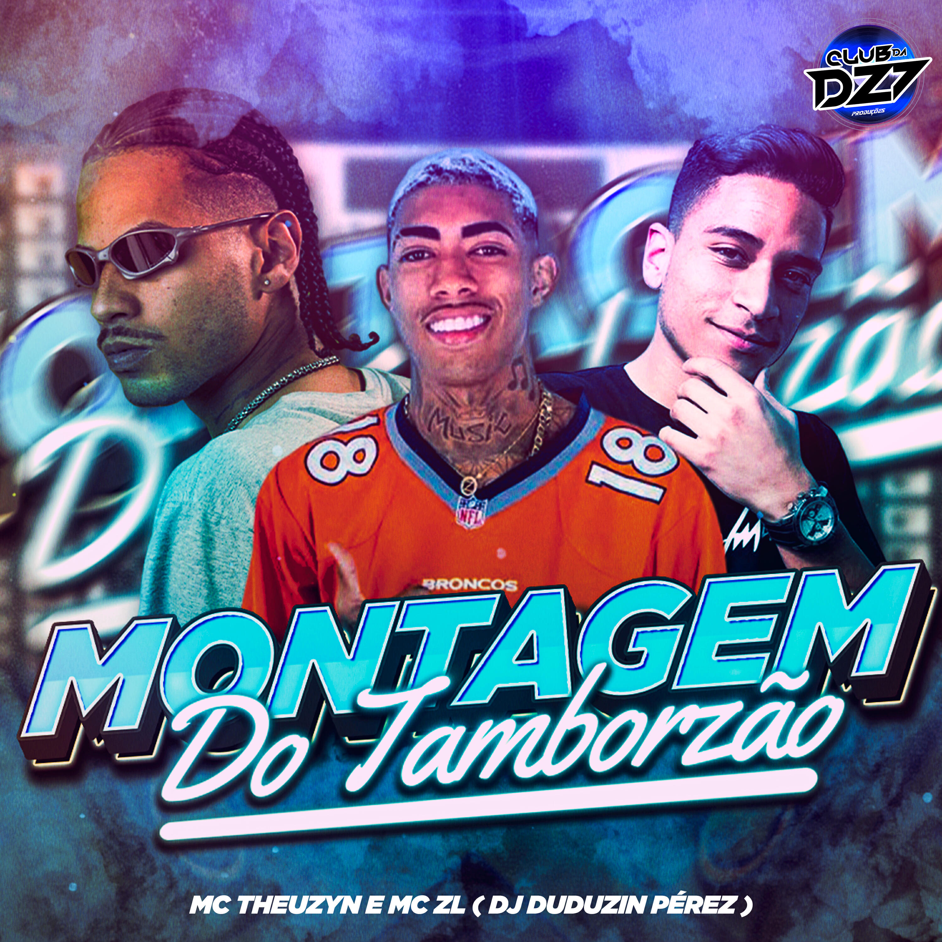 Скачать песню MC ZL, MC Theuzyn, DJ Duduzin Perez, Club da DZ7 - MONTAGEM DO TAMBORZÃO бесплатно в MP3 для Android и iOS