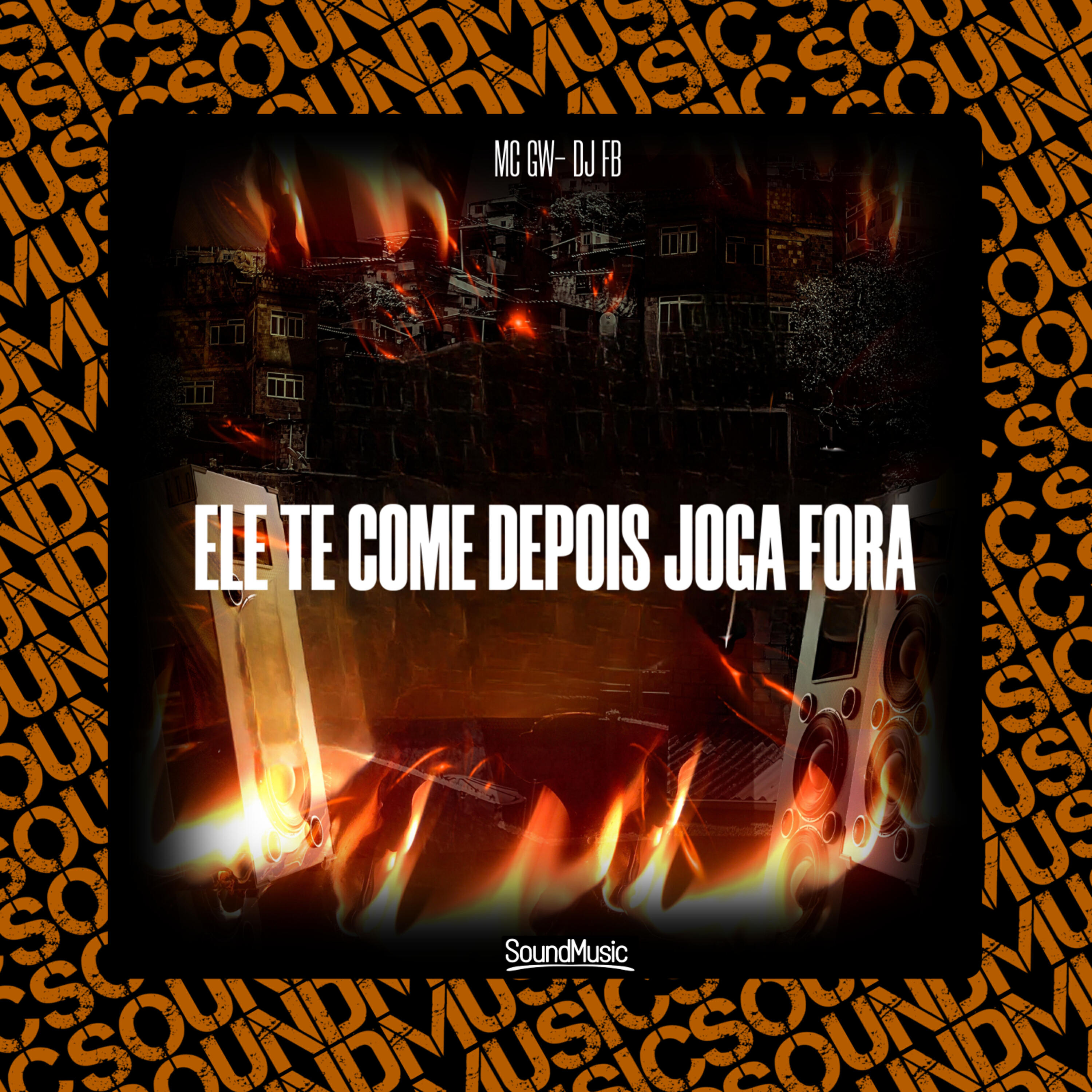 Релиз Ele Te Come Depois Joga Fora