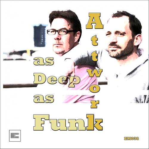 Релиз As deep as Funk EP
