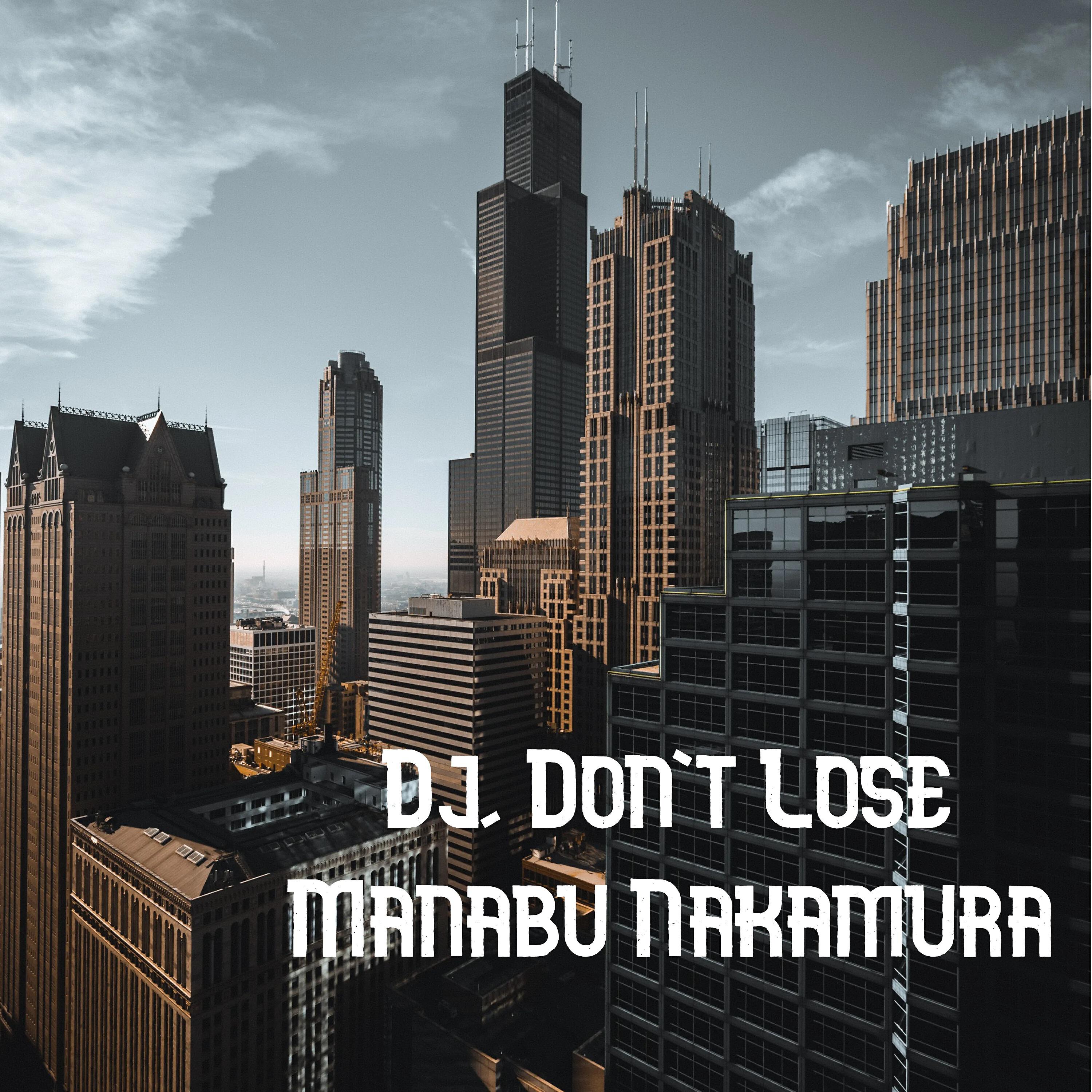 Релиз Dj, Don't Lose