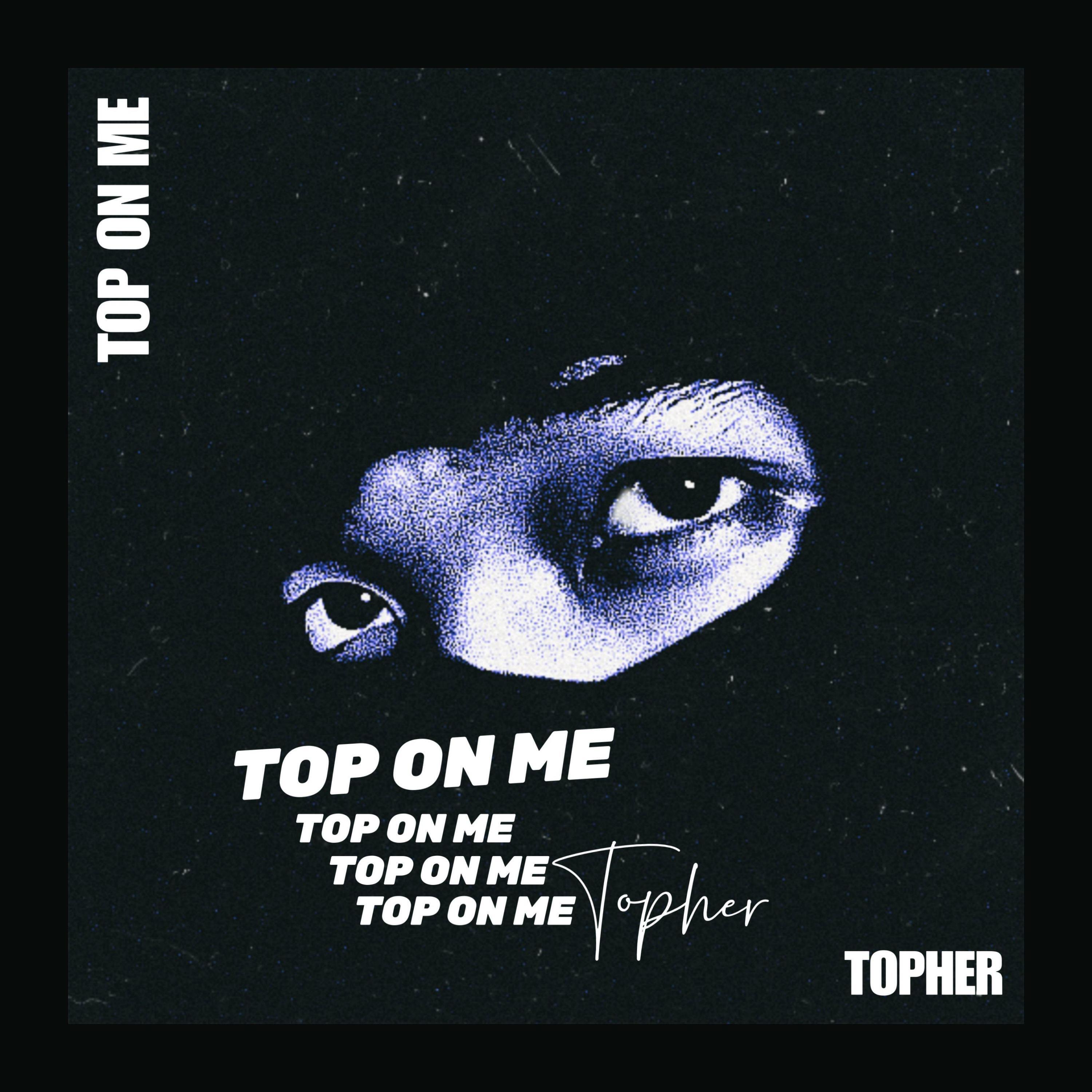 Релиз Top on Me