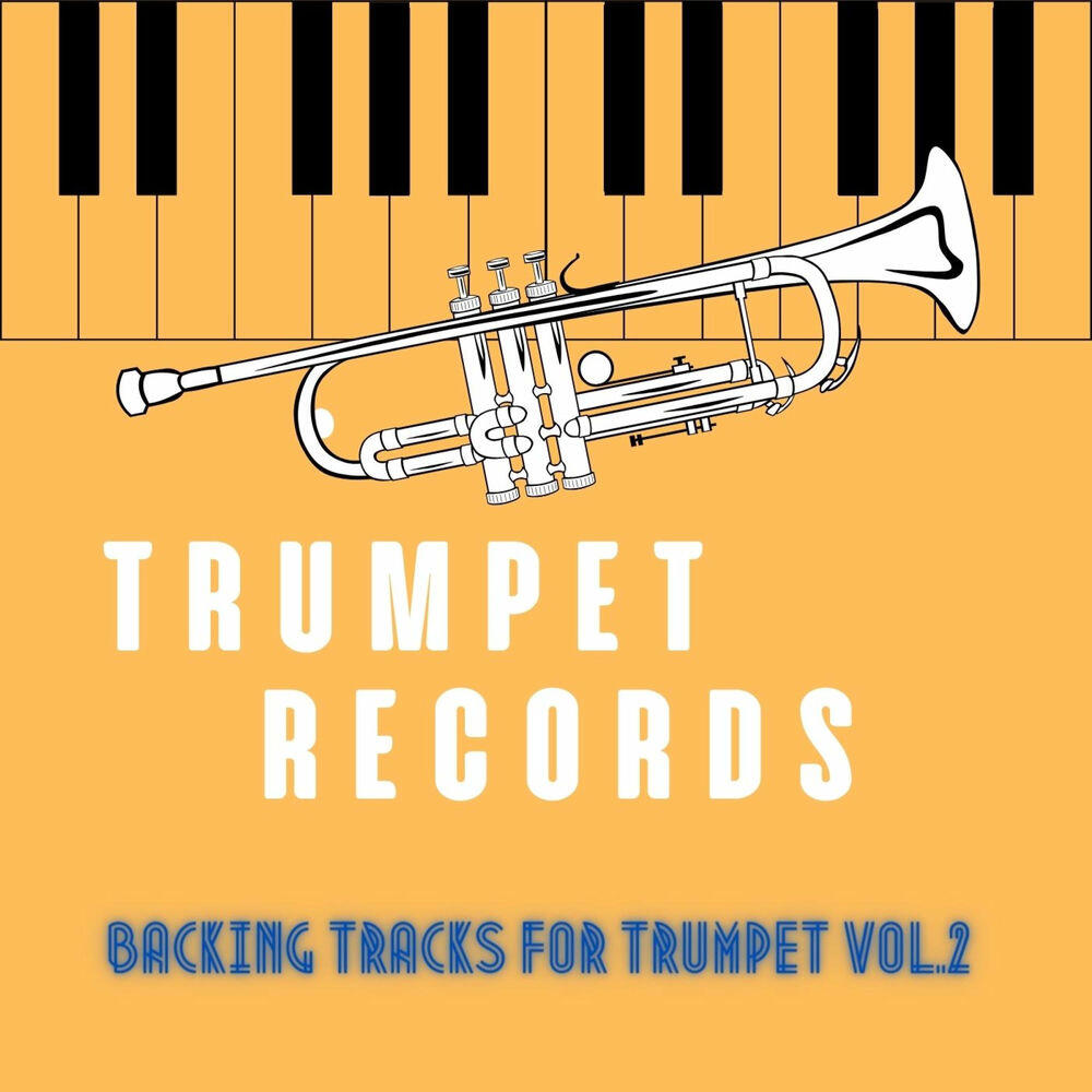 Релиз Backing Tracks For Trumpet, Vol. 2
