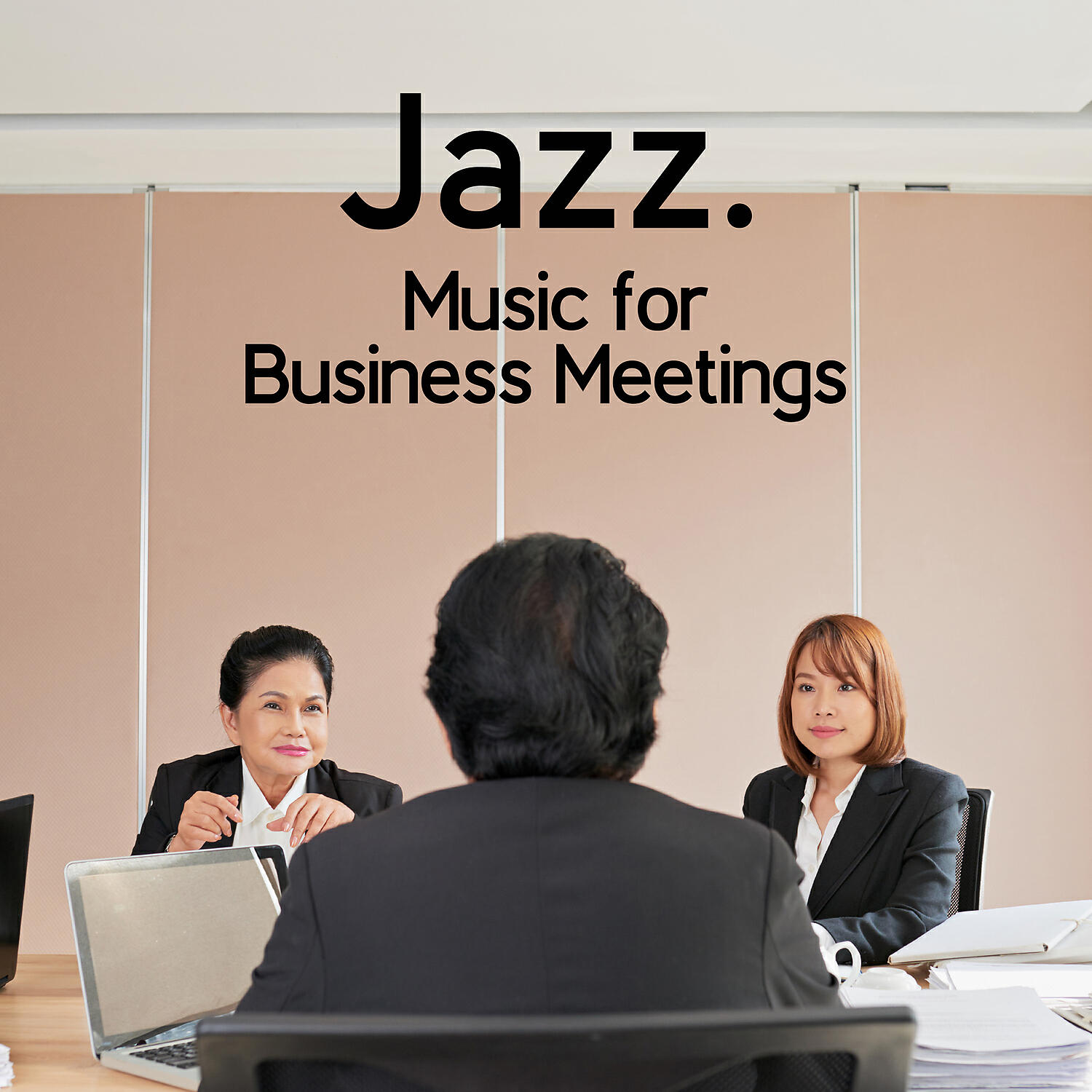 Релиз Jazz. Music for Business Meetings. Instrumental Background, Nice Atmosphere, Professionally