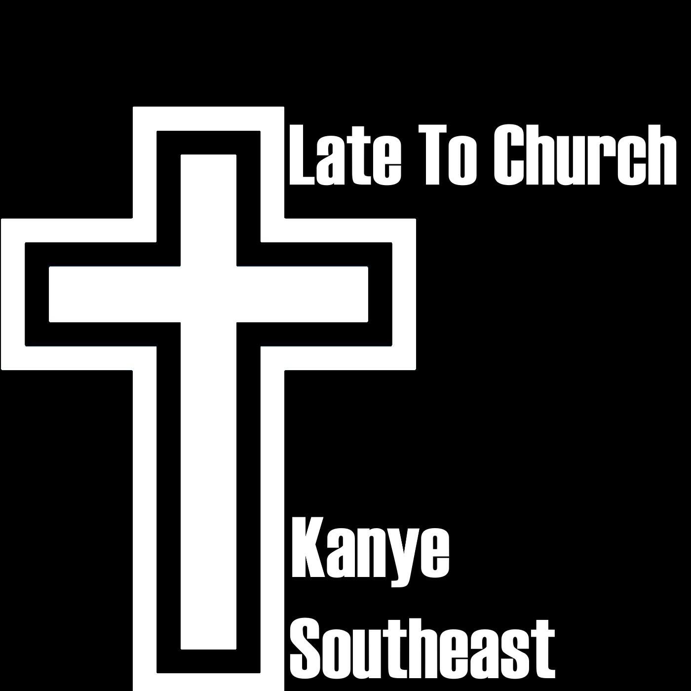 Постер альбома Late to Church