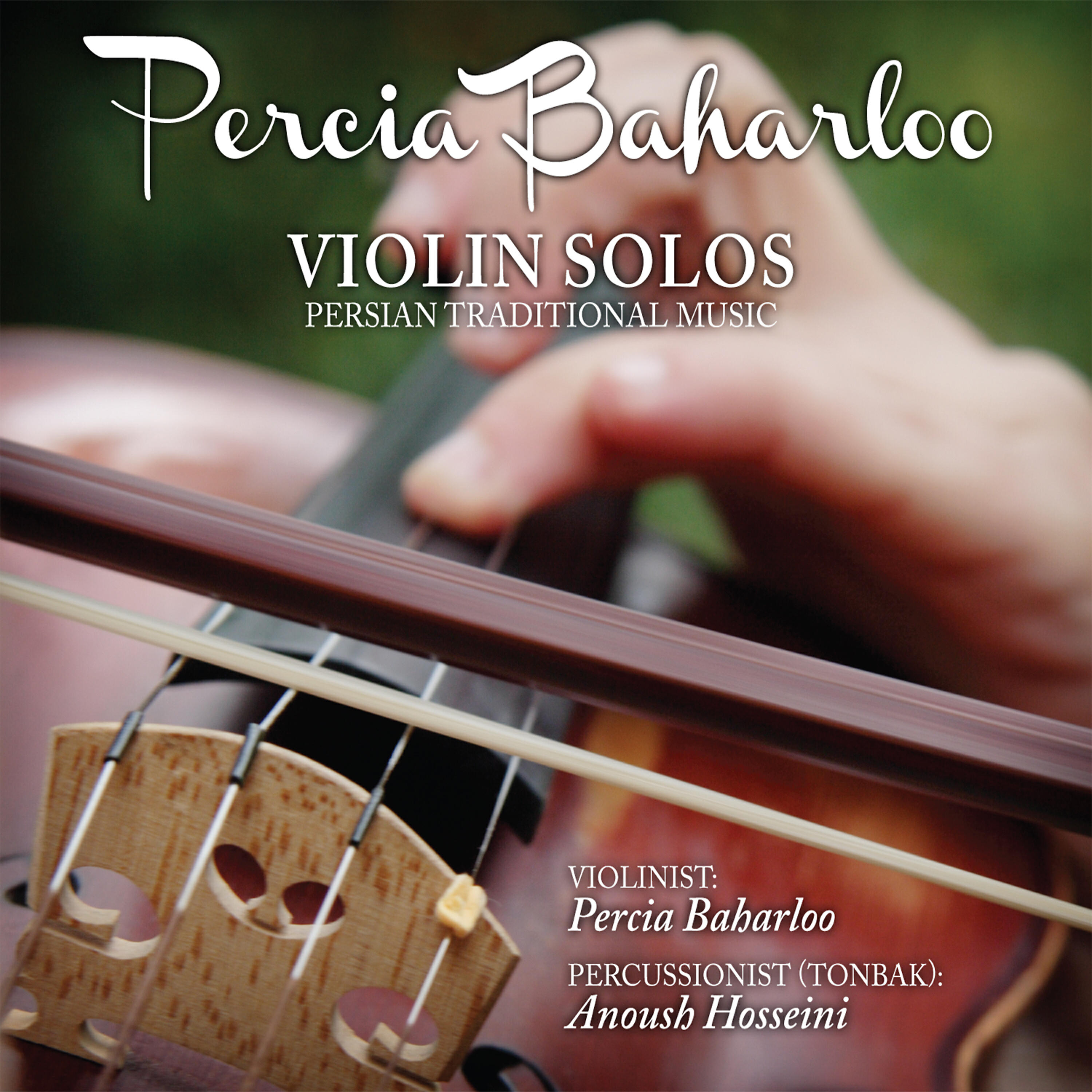 Релиз Percia Baharloo Violin Solos - Persian Traditional Music