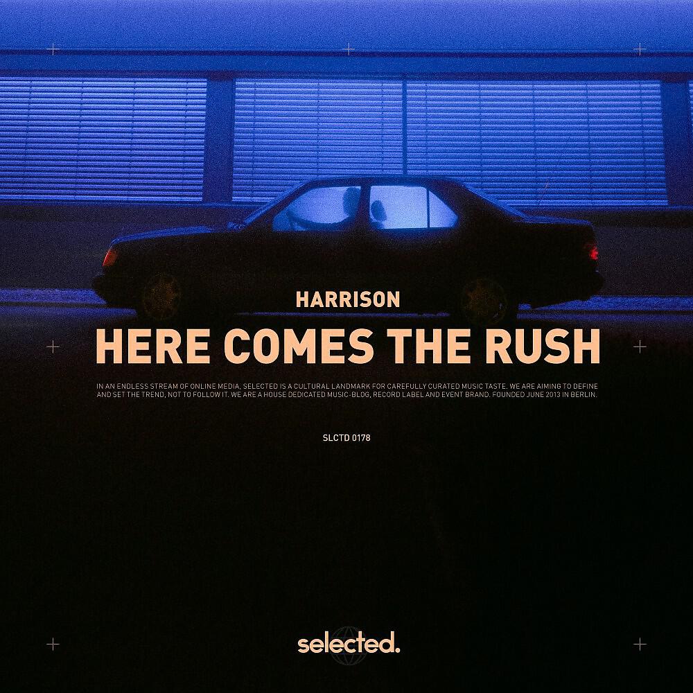 Релиз Here Comes the Rush