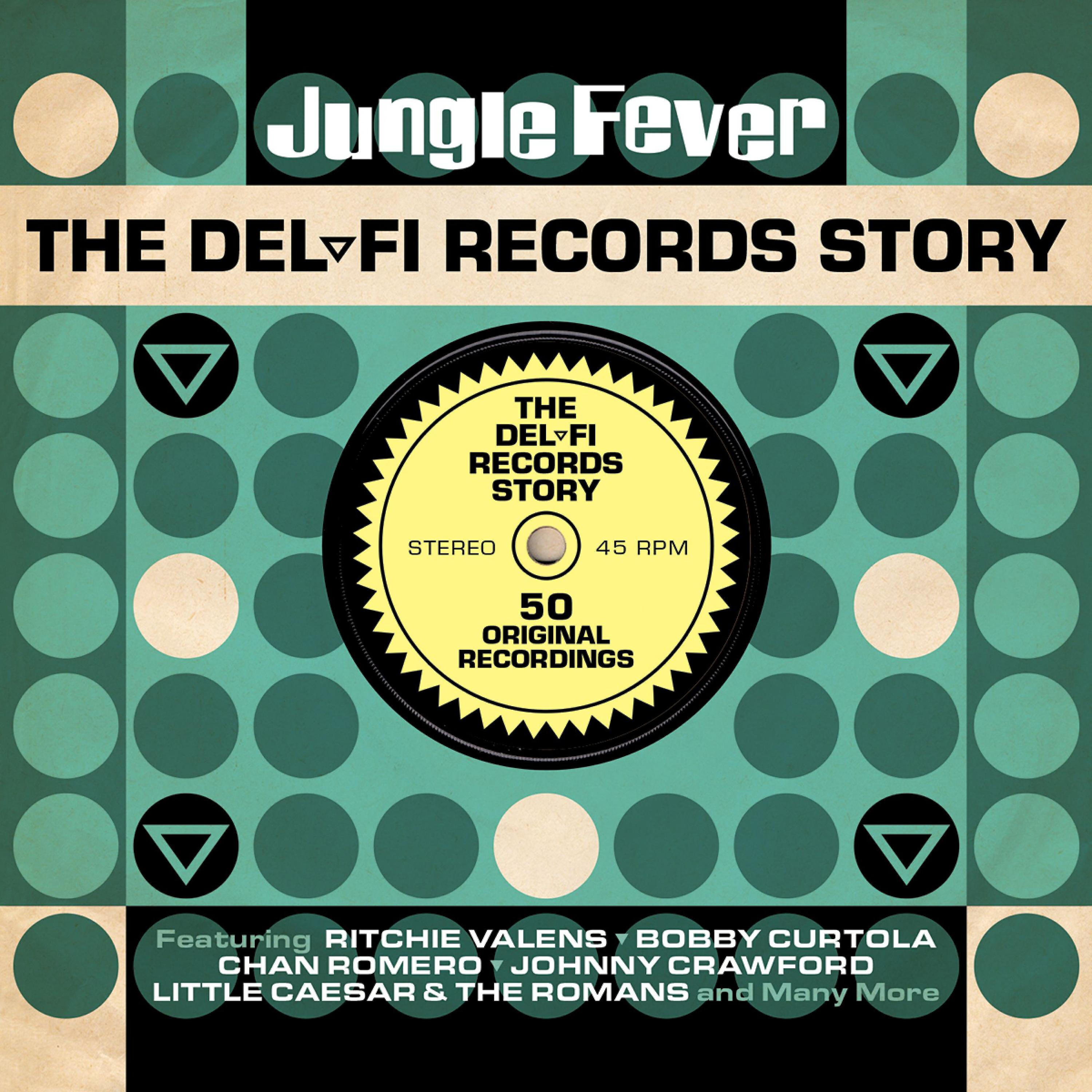Релиз Jungle Fever: The Del-Fi Records Story