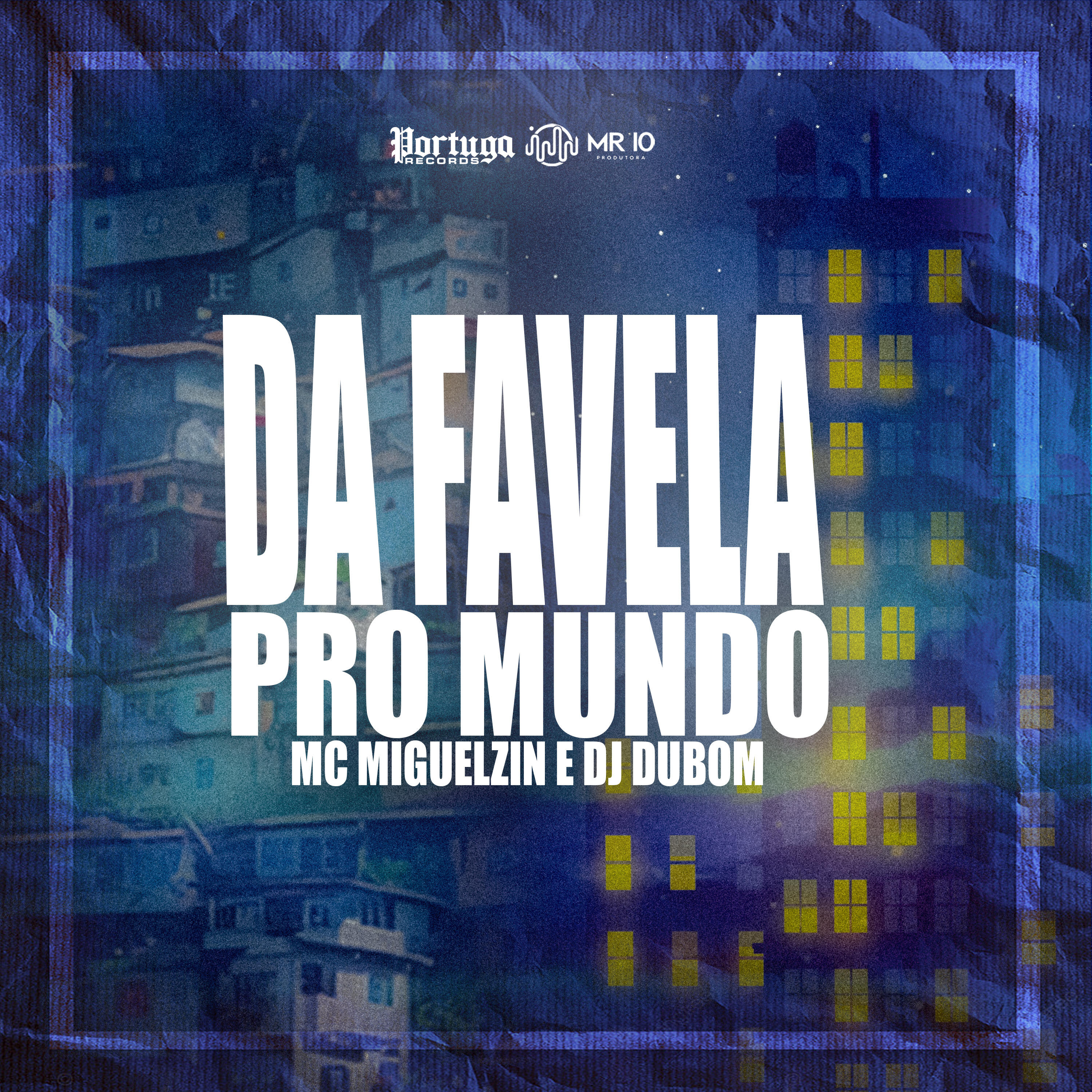 Релиз Da Favela pro Mundo