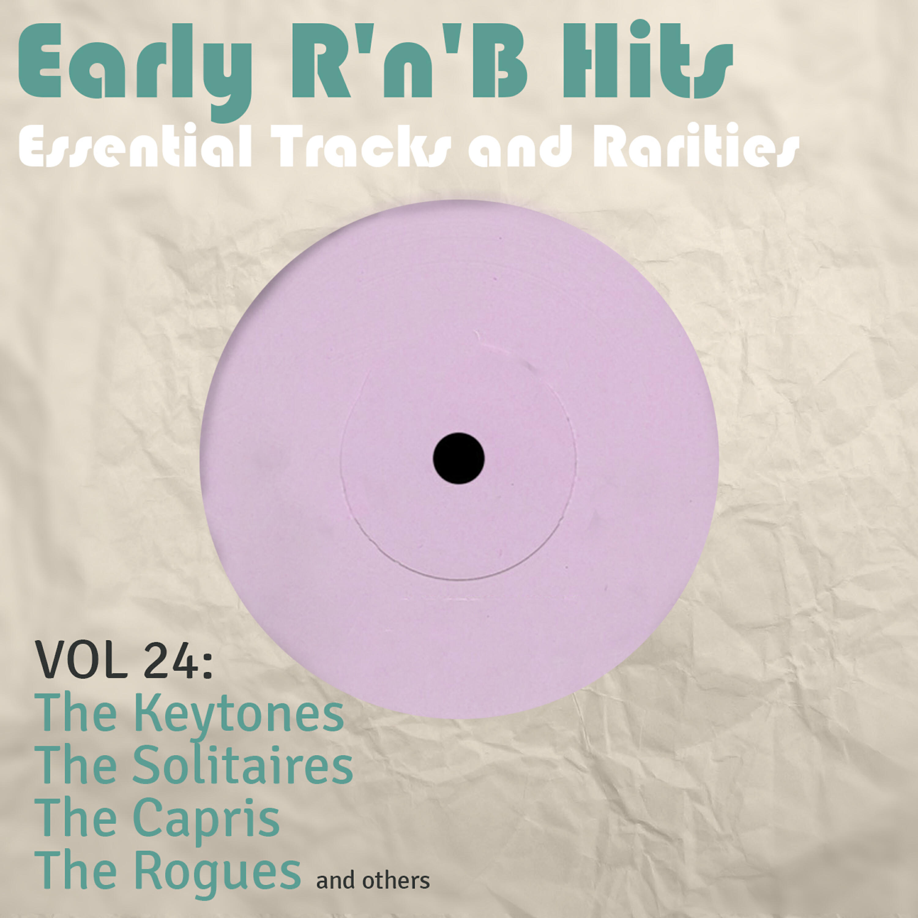 Релиз Early R 'N' B Hits, Essential Tracks and Rarities, Vol. 24