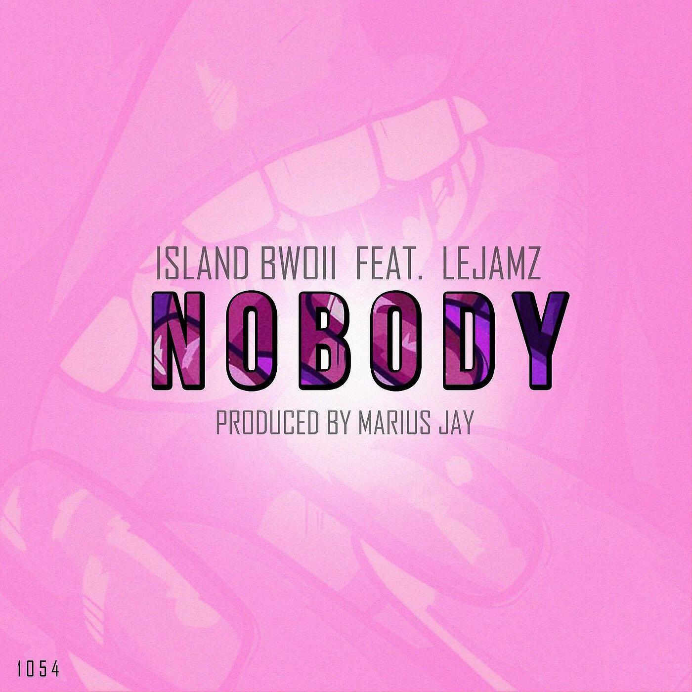 Релиз Nobody (feat. LeJamz)