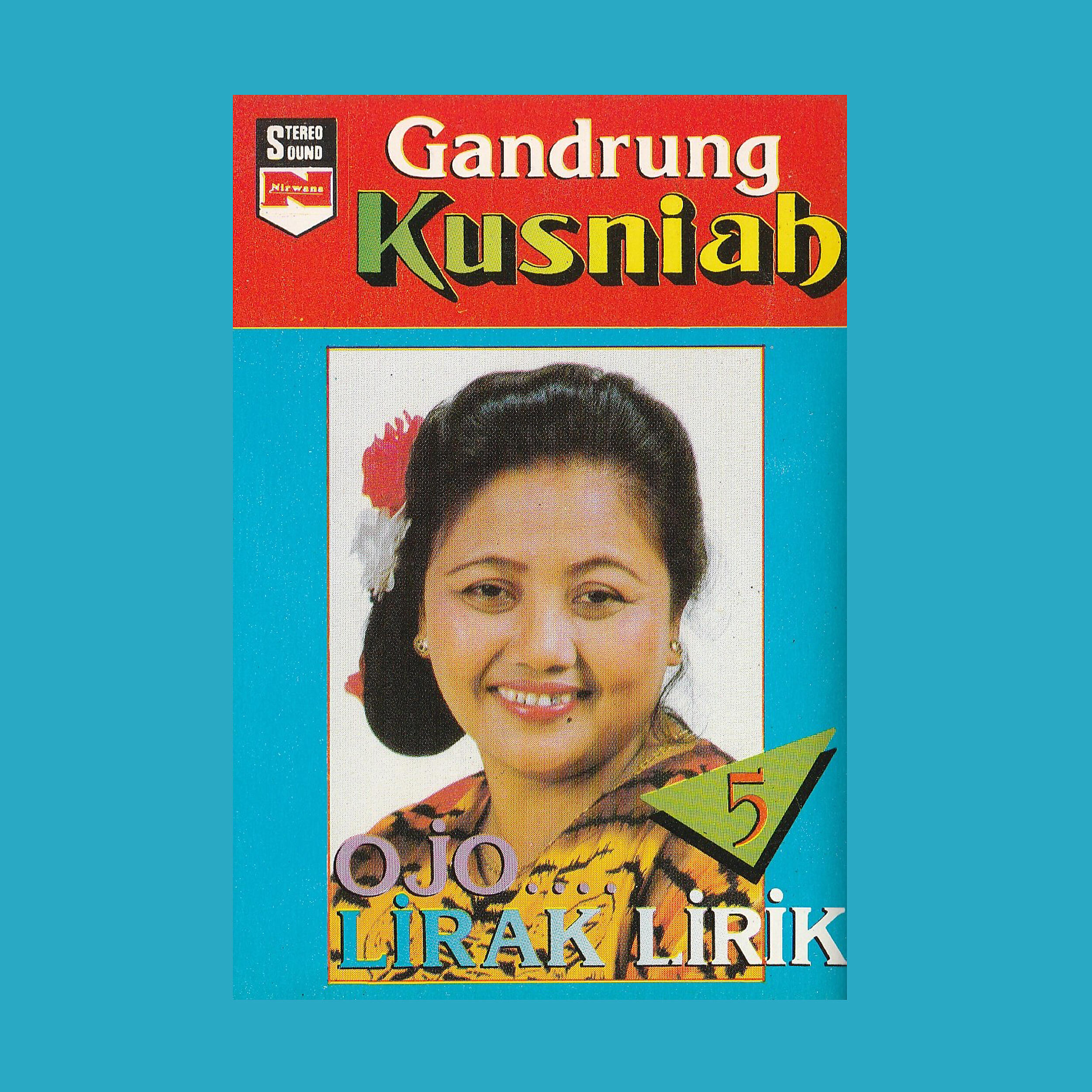 Релиз Gandrung, Vol. 5: Ojo Lirak Lirik