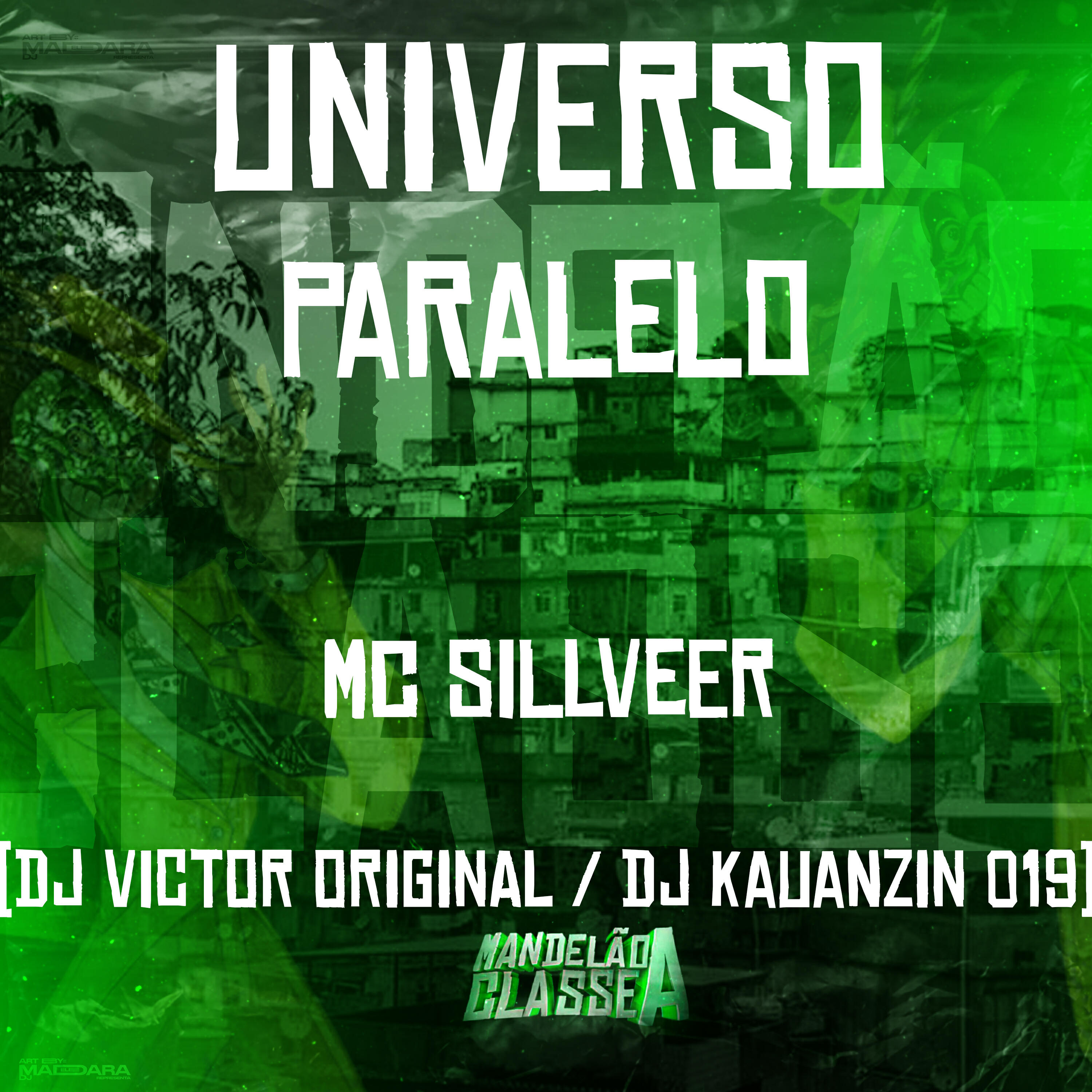 Скачать песню MC SILLVEER, DJ Victor Original, DJ Kauanzin 019 - Universo Paralelo бесплатно в MP3 для Android и iOS