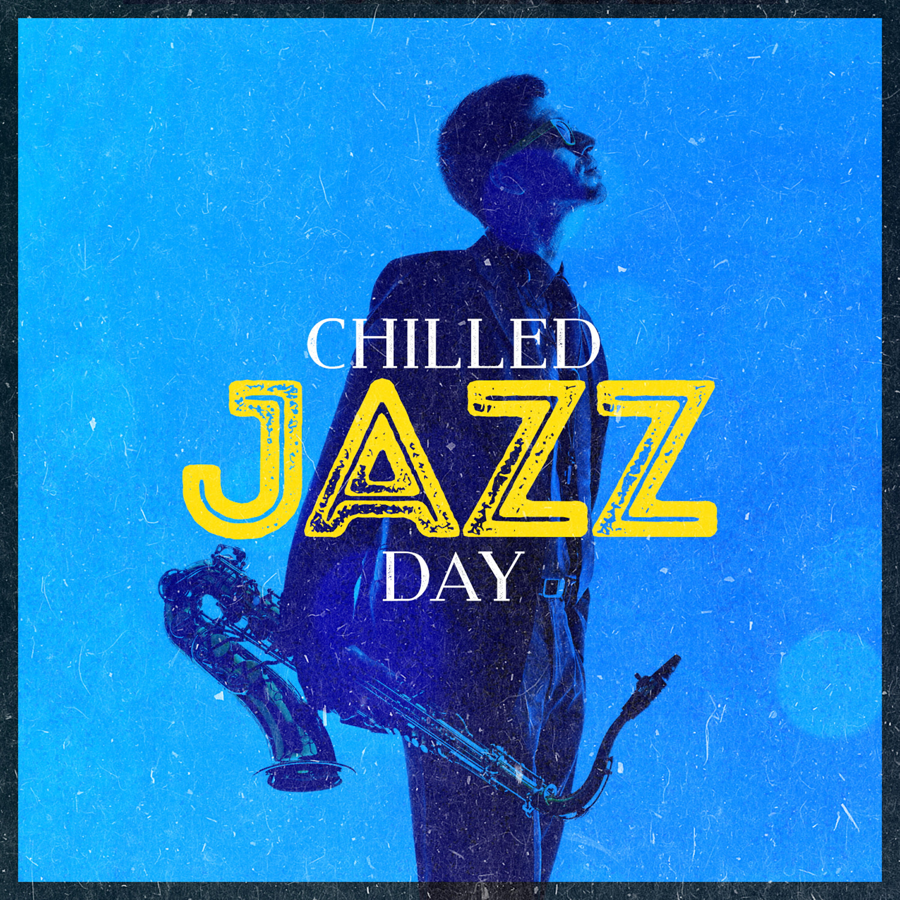 Релиз Chilled Jazz Day