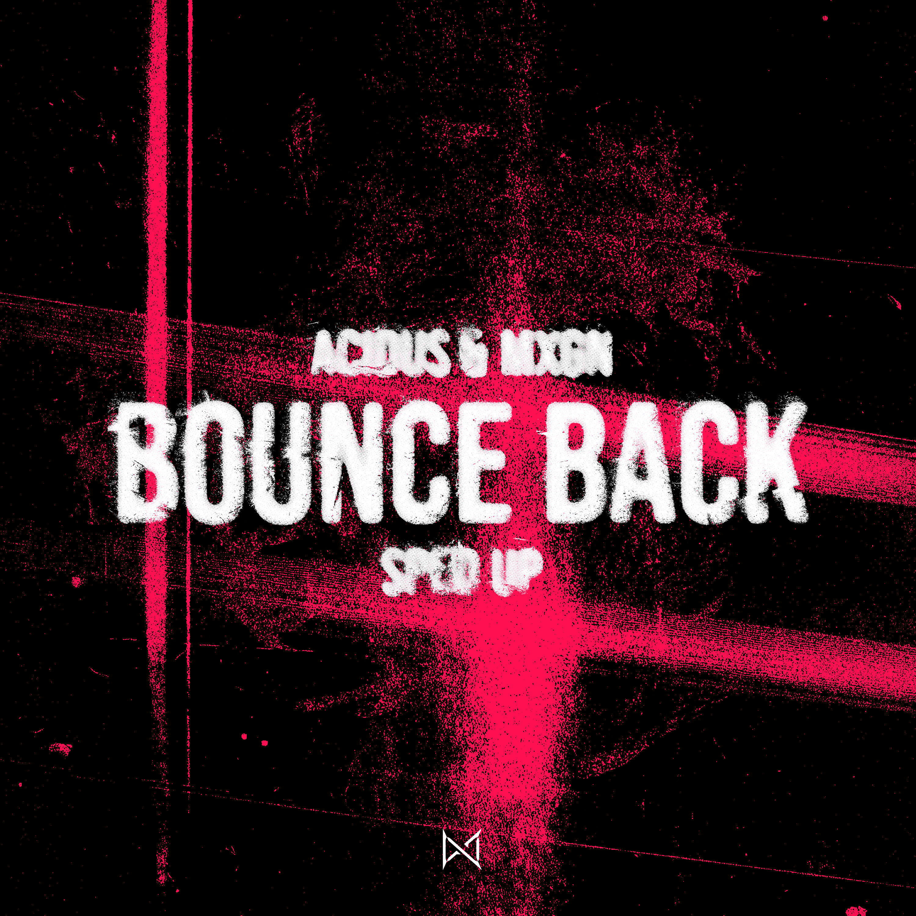 Релиз Bounce Back (Sped Up)