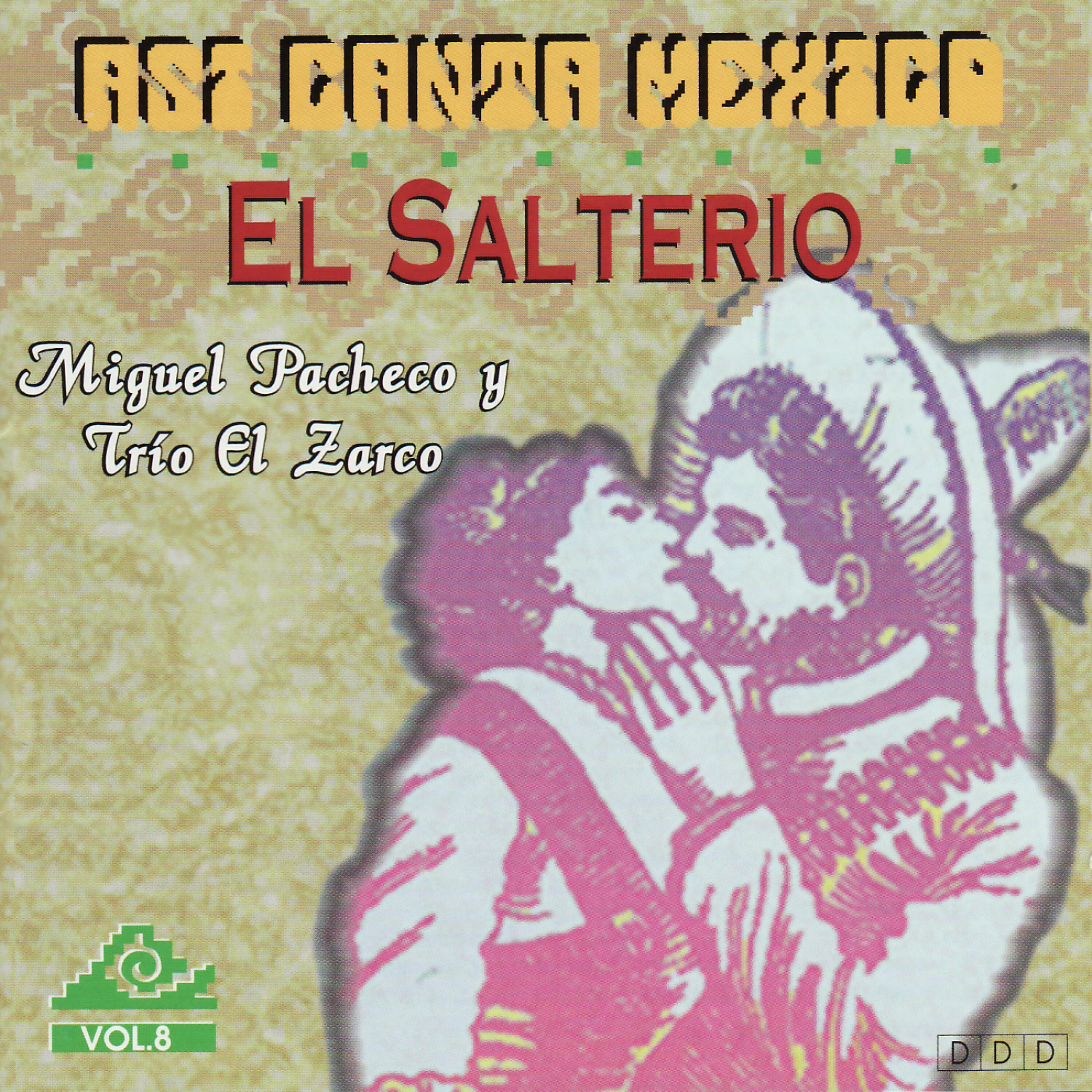 Релиз Asi Canta Mexico Vol. 8 - El Salterio